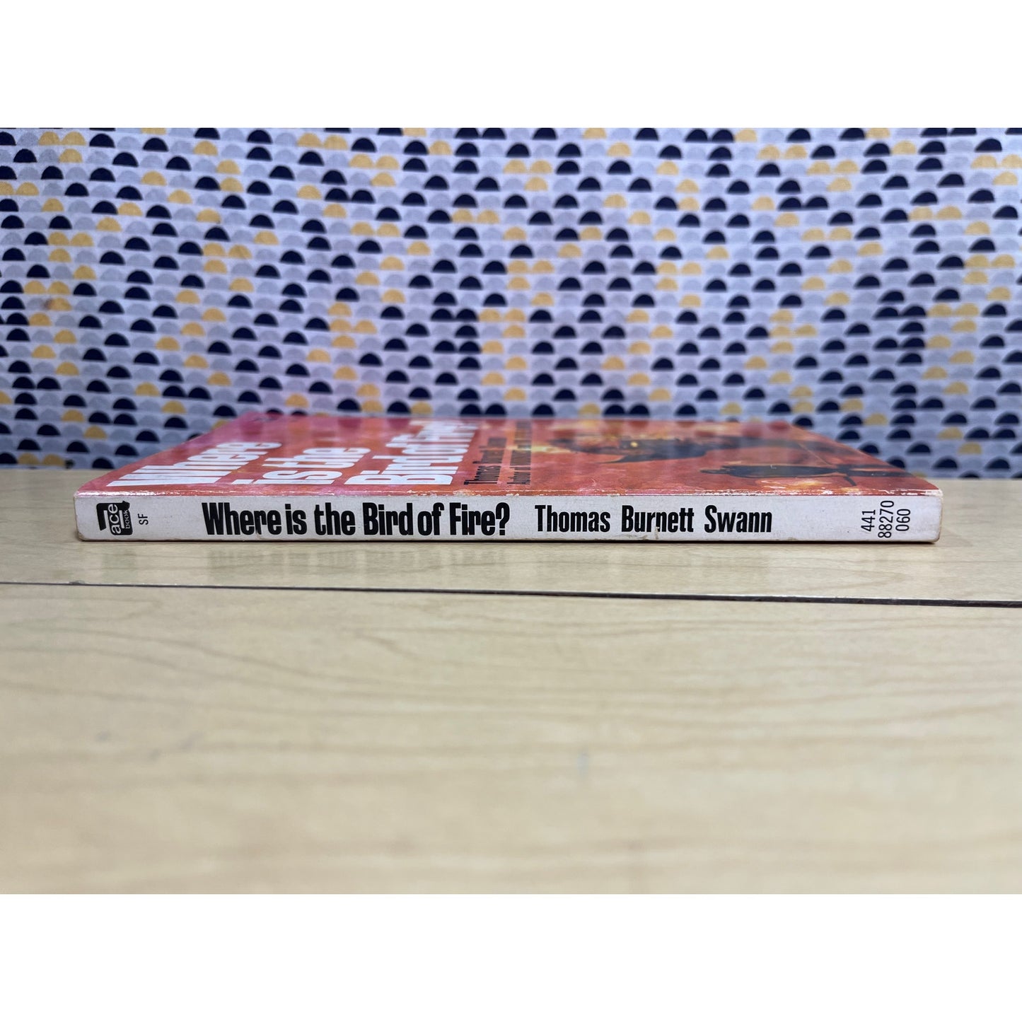 Where is the Bird of Fire? - Thomas Burnett Swann - Ace Books - Paperback