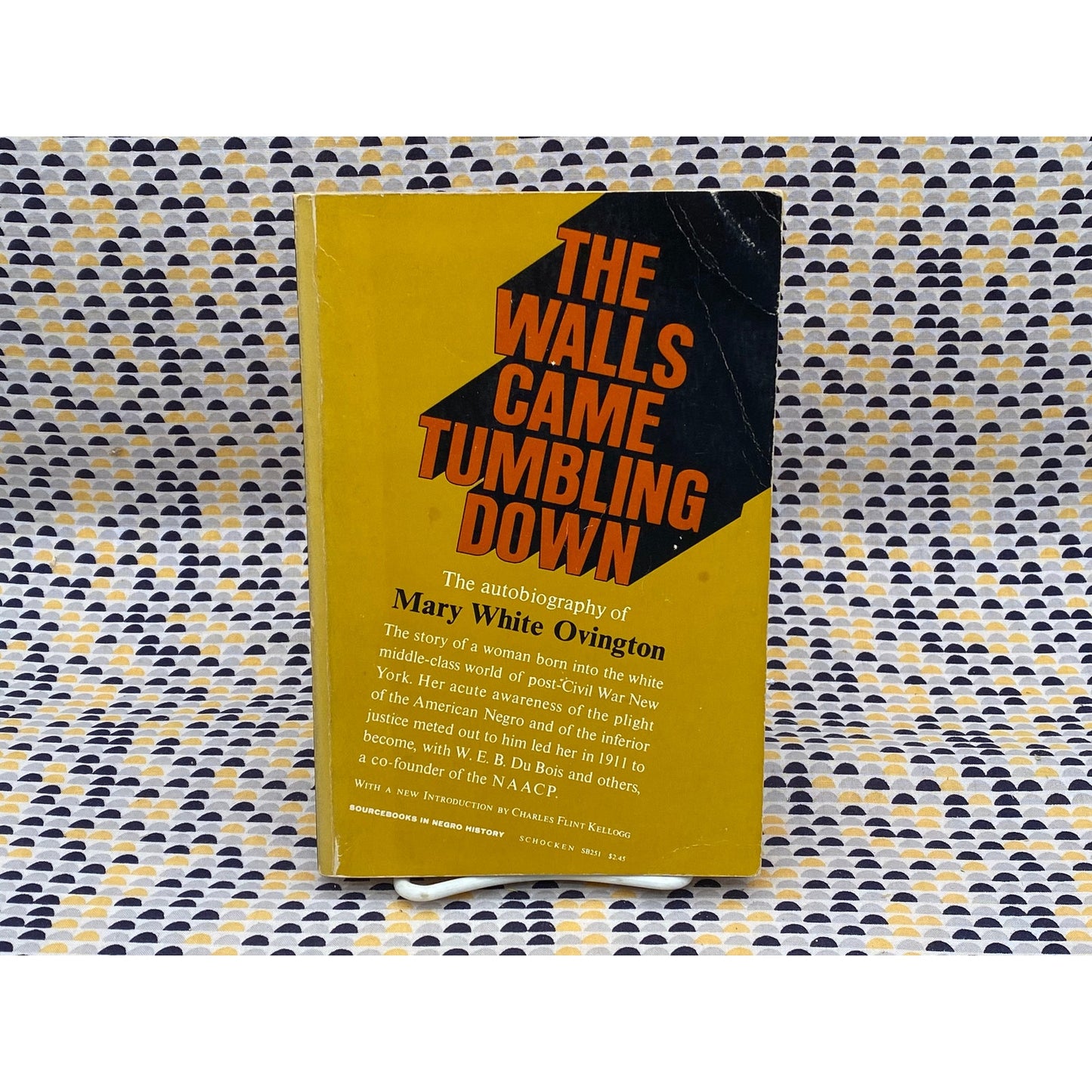 The Walls Came Tumbling Down - The Autobiography Mary White Ovington -Schocken