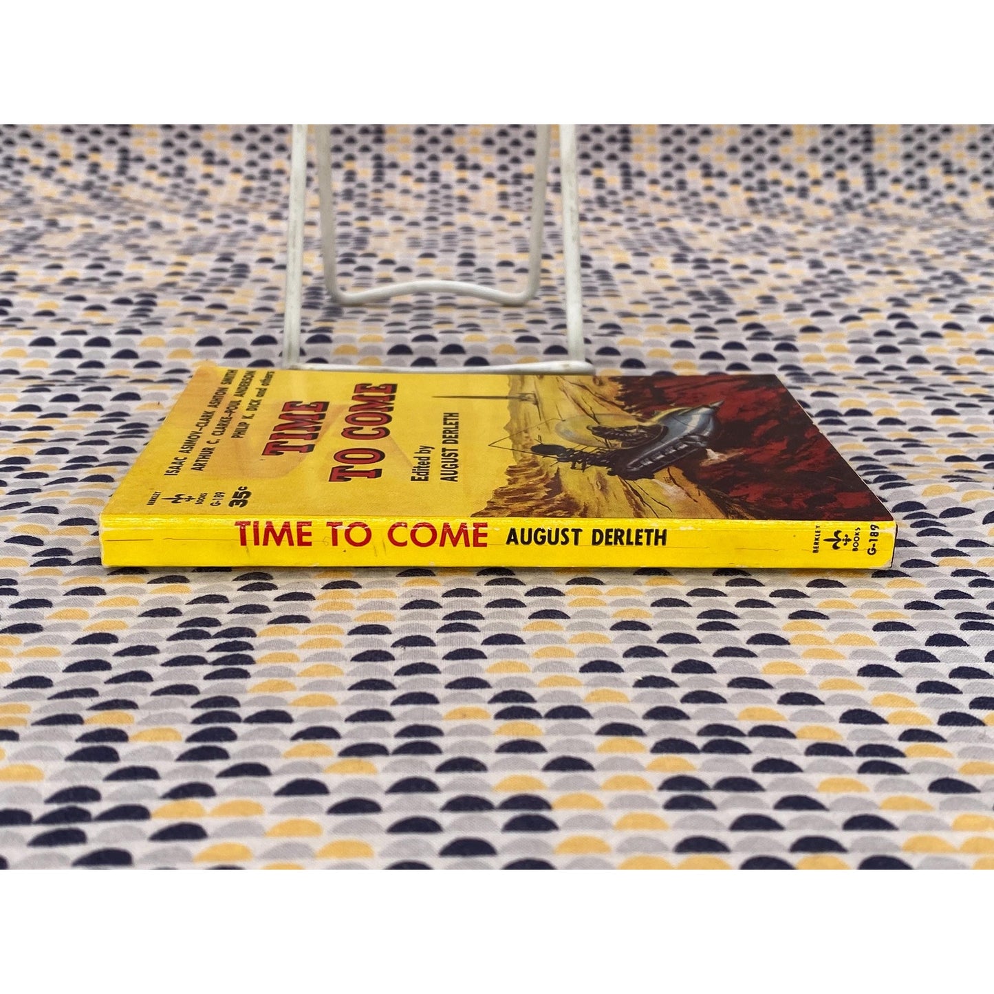 Time To Come - August Derleth, editor - Vintage Paperback Book - Berkley Edition