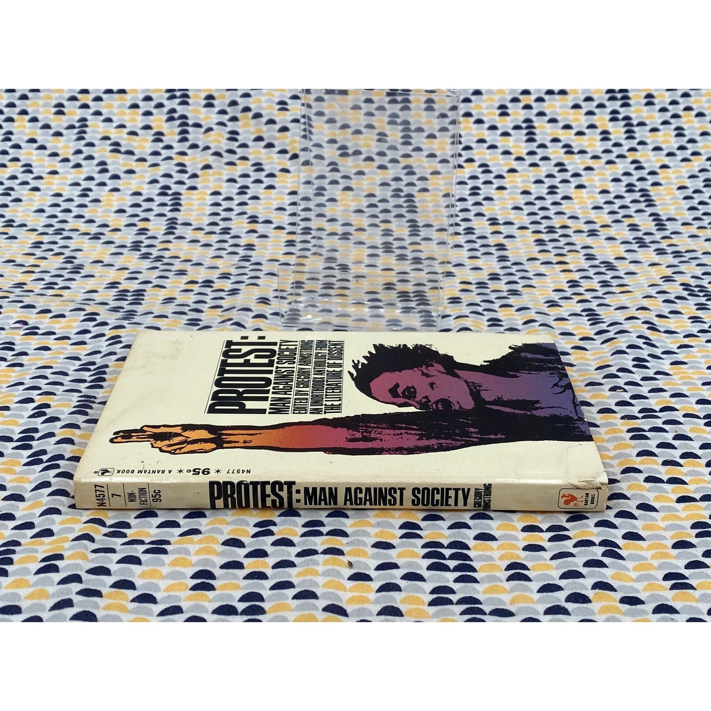 Protest: Man Against Society - Vintage Paperback Book - Bantam Books Edition