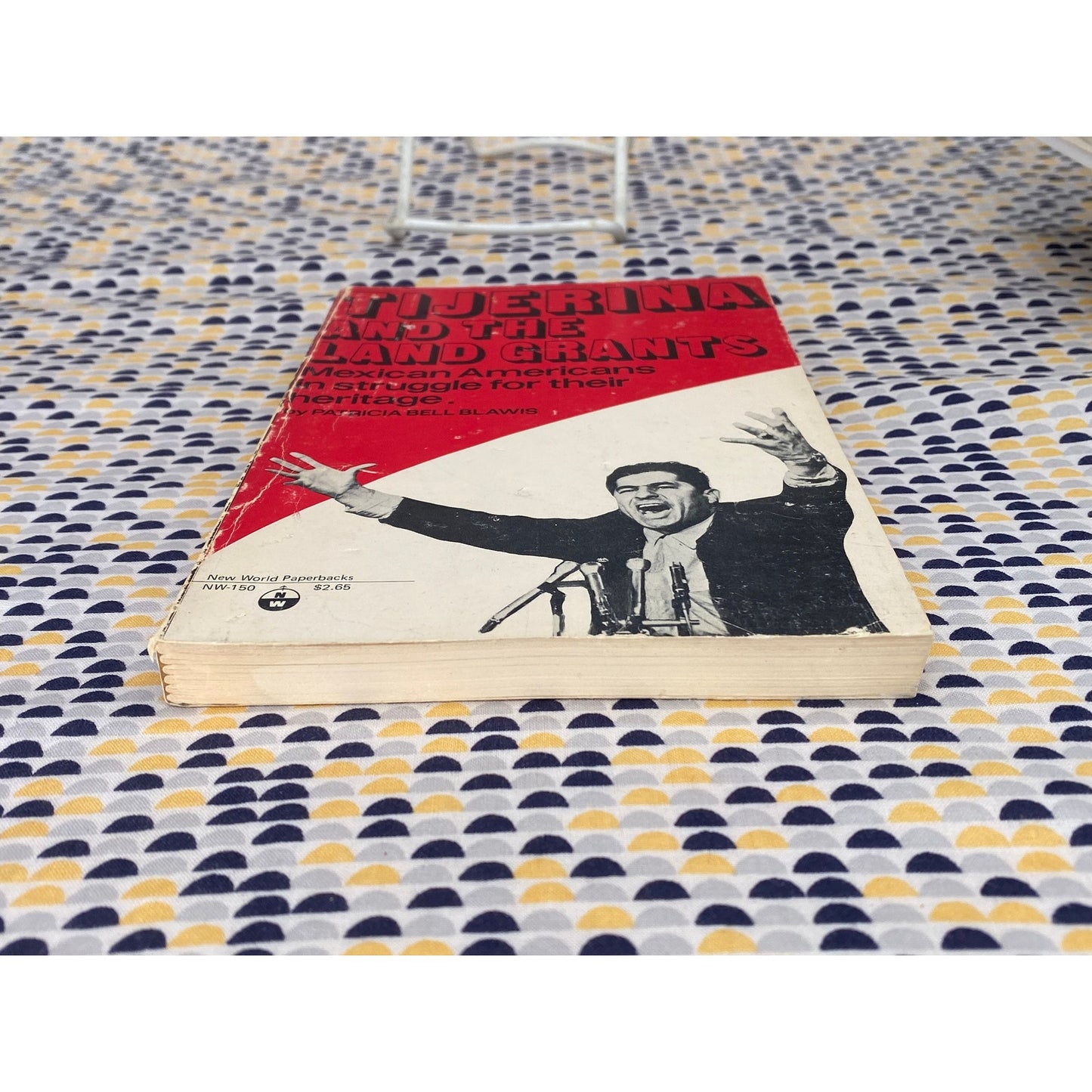 Tijerina And The Land Grants: Mexican Americans In Struggle For Their Heritage - Patricia Bell Blawis - Vintage Paperback Book