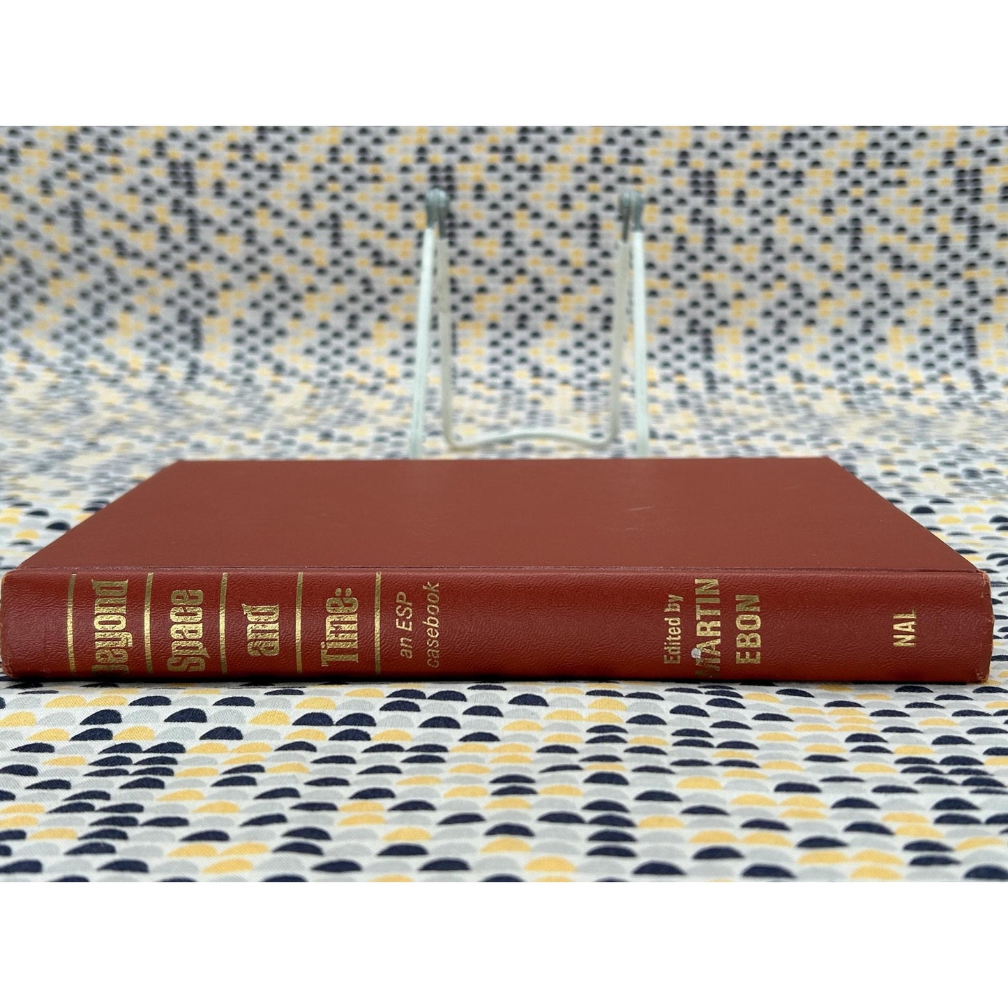 Beyond Space And Time: An ESP Casebook - Martin Ebon, - New American Library