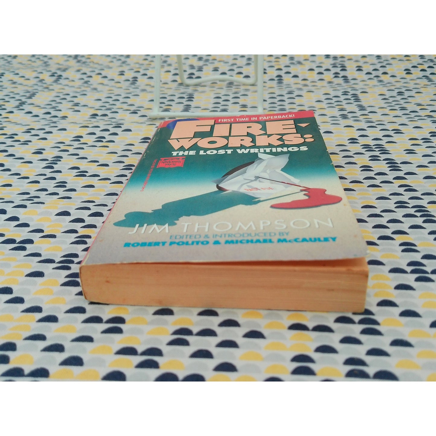 Fireworks: The Lost Writings - Jim Thompson - The Mysterious Press Edition