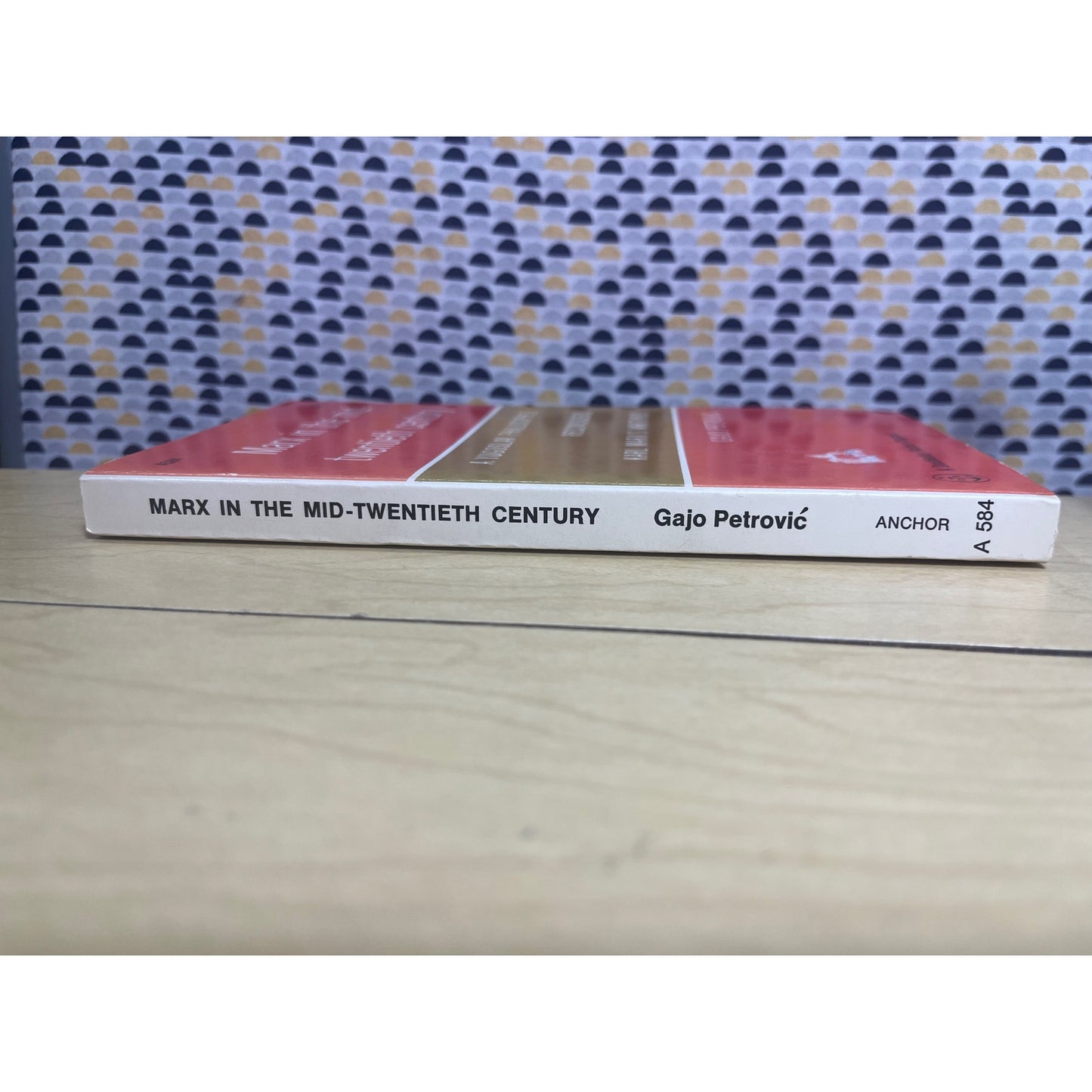 Marx in the Mid-Twentieth Century - Gajo Petrovic - Doubleday Anchor Original - Paperback