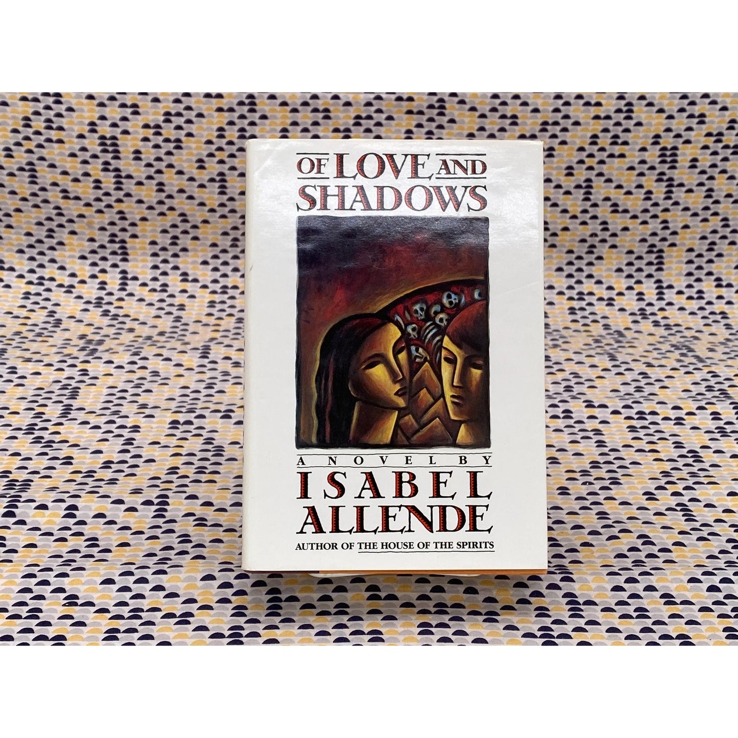 Of Love And Shadows - Isabel Allende - Hardcover - Alfred A. Knopf Edition