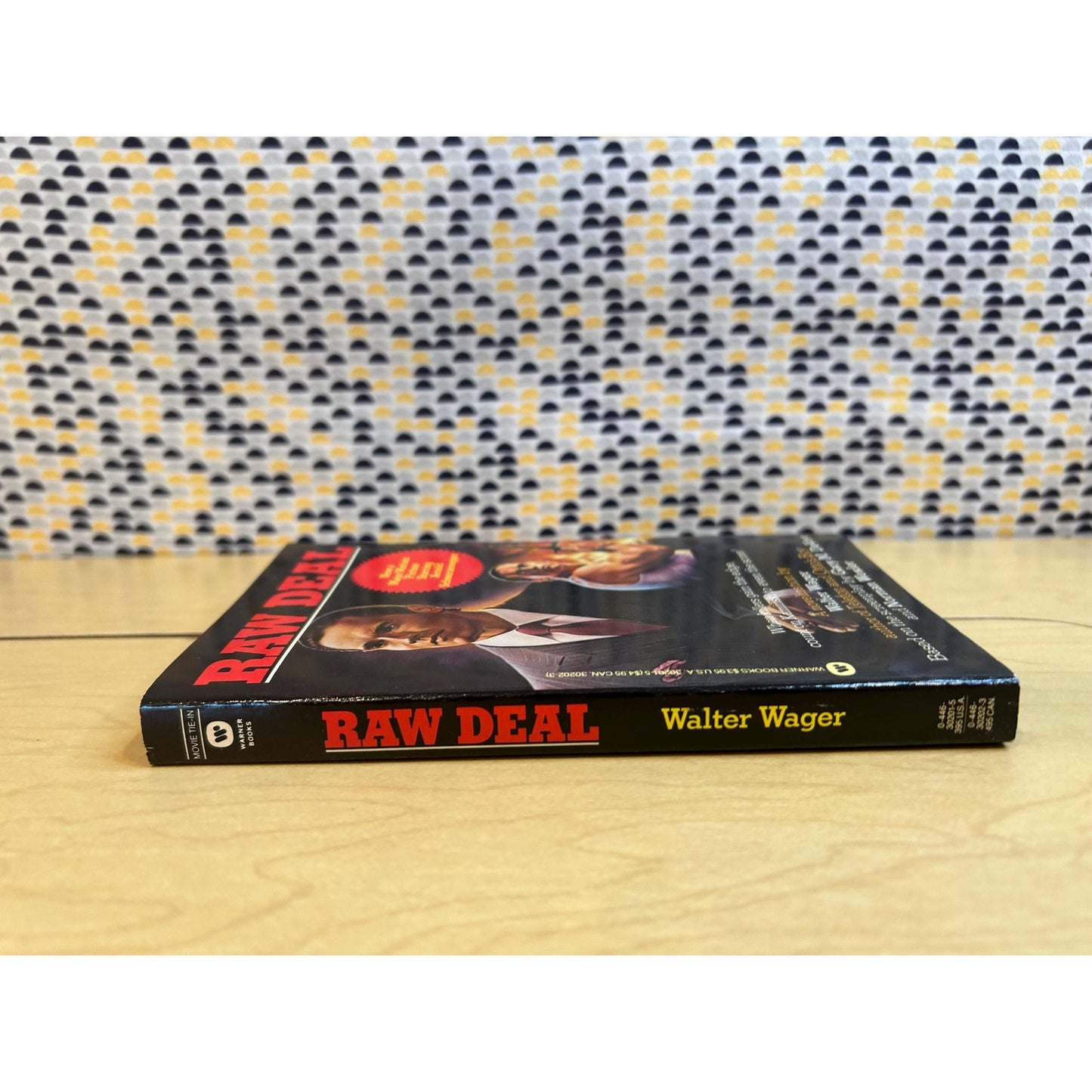Raw Deal - Walter Wager - Arnold Schwarzenegger - Movie Novelization- Vintage Paperback - Warner Books