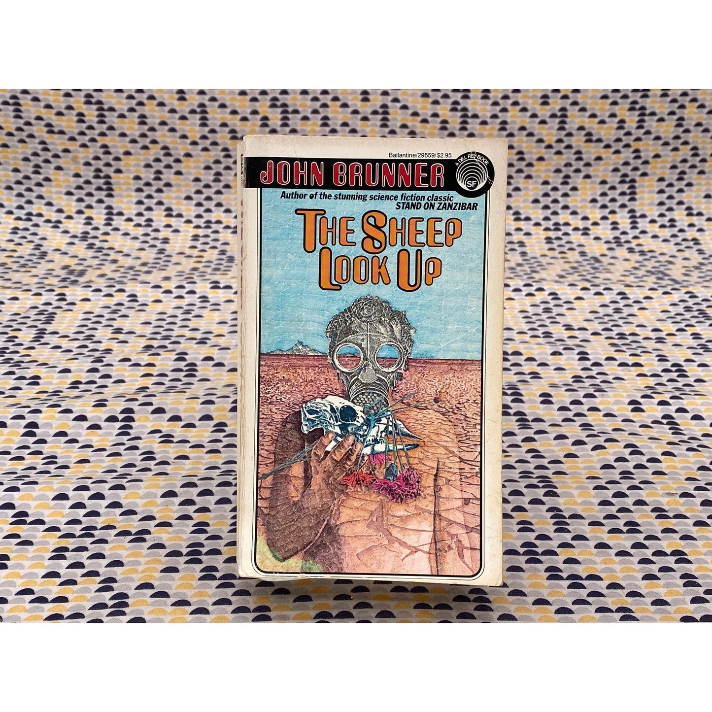 The Sheep Look Up - John Brunner - Vintage Paperback Book - Ballantine Edition