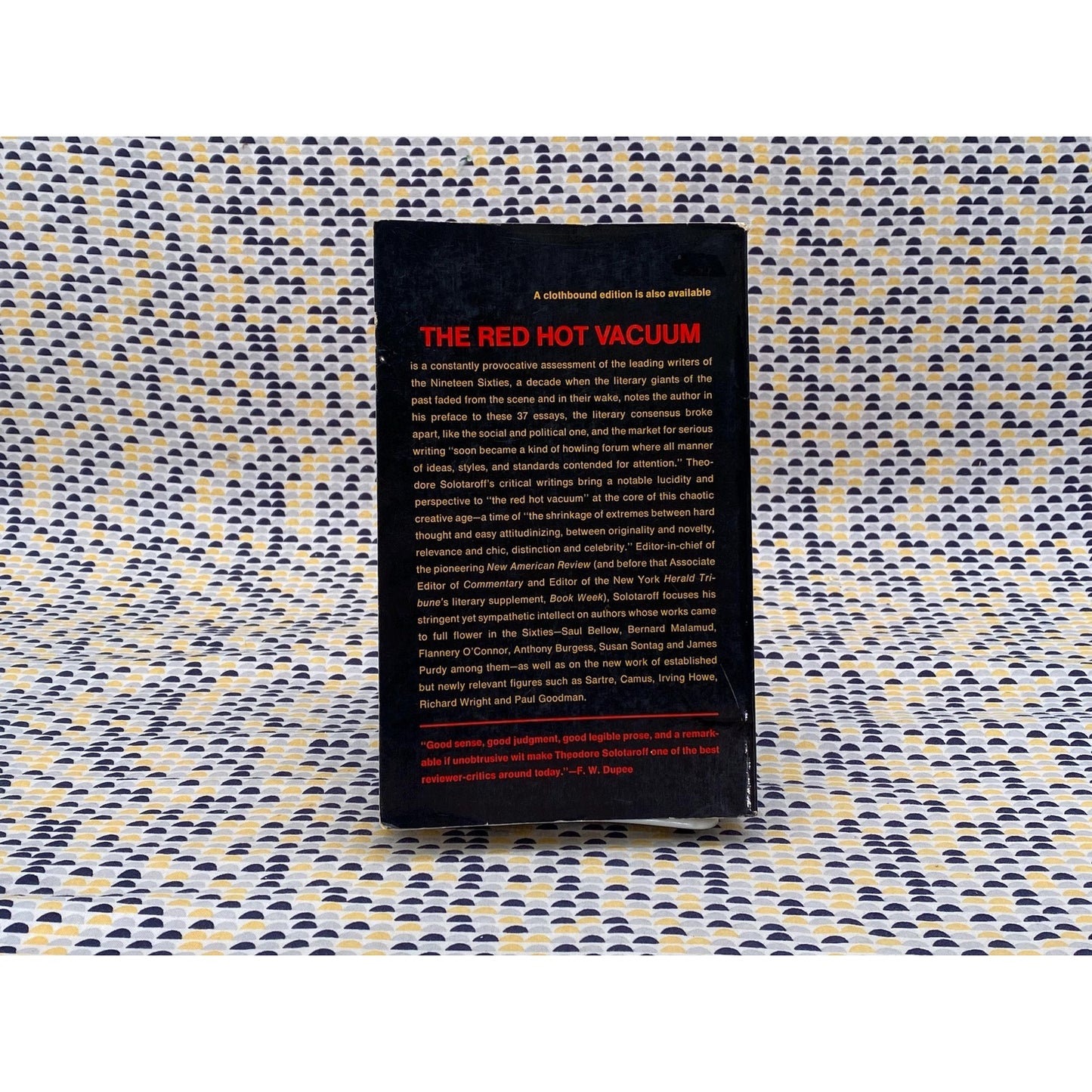 The Red Hot Vacuum And Other Pieces On The Writing Of 60s - Theodore Solotaroff