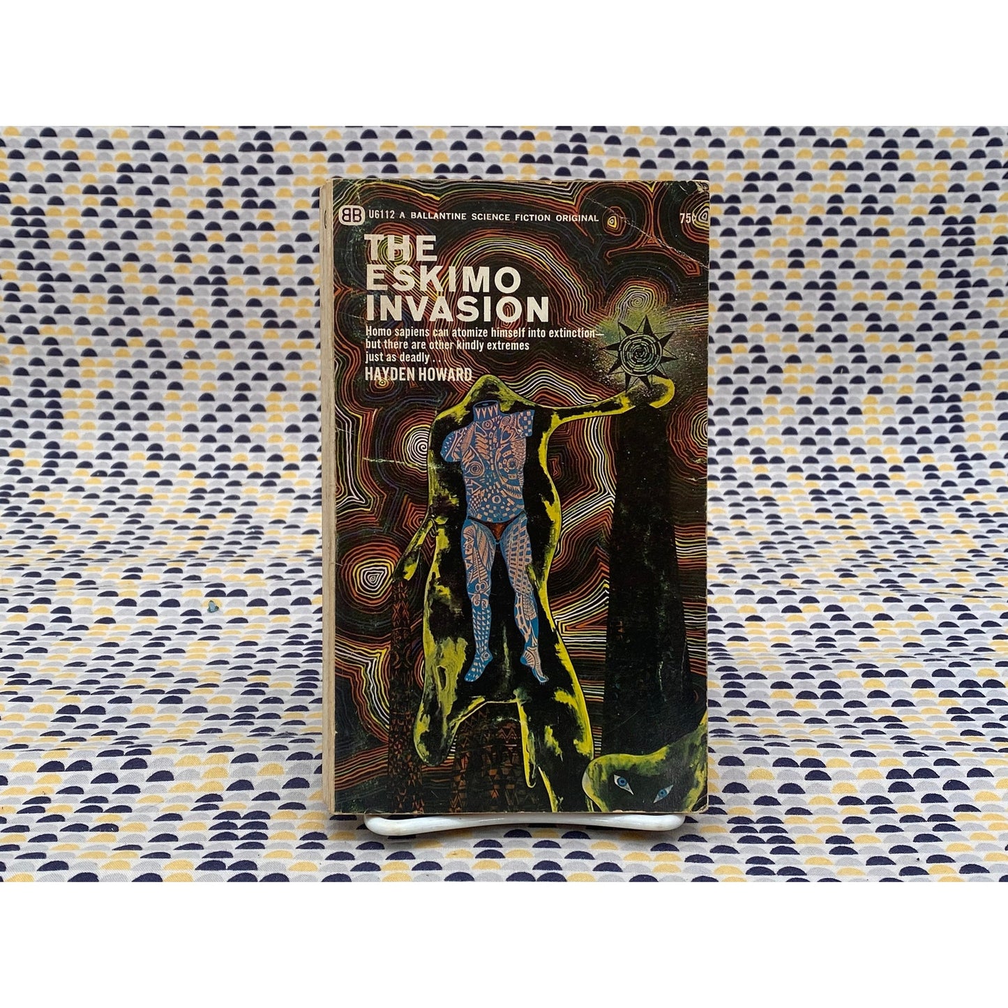 The Eskimo Invasion - Hayden Howard - Vintage Paperback Book- Ballantine Edition
