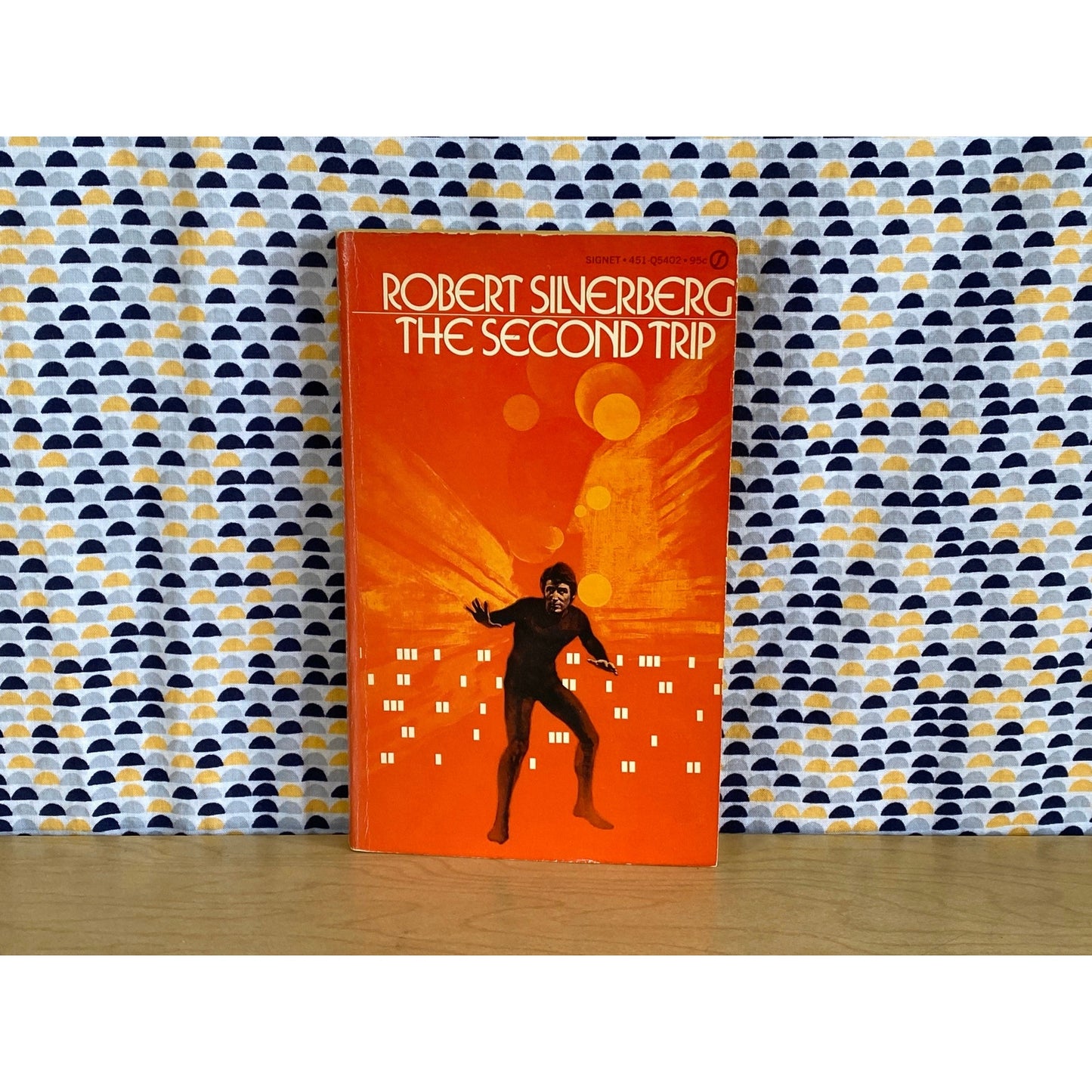 The Second Trip - Robert Silverberg - Vintage Paperback Book - 95 cent Signet Science Fiction