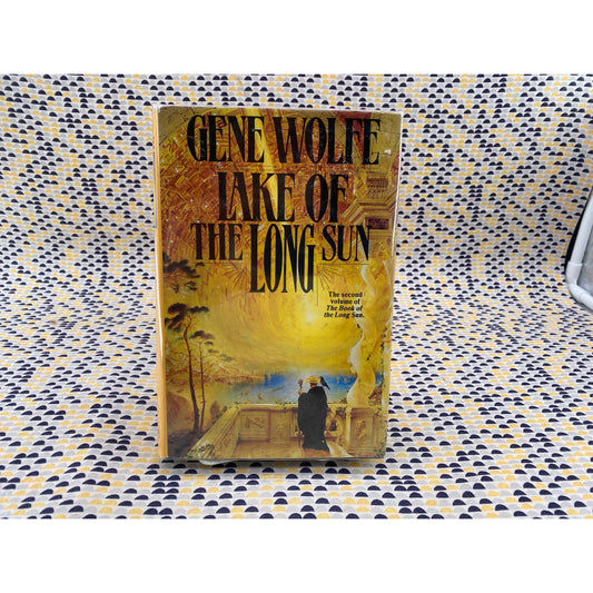 Lake Of The Long Sun - Gene Wolfe - Tor - Hardcover - 1st Edition 1st Printing
