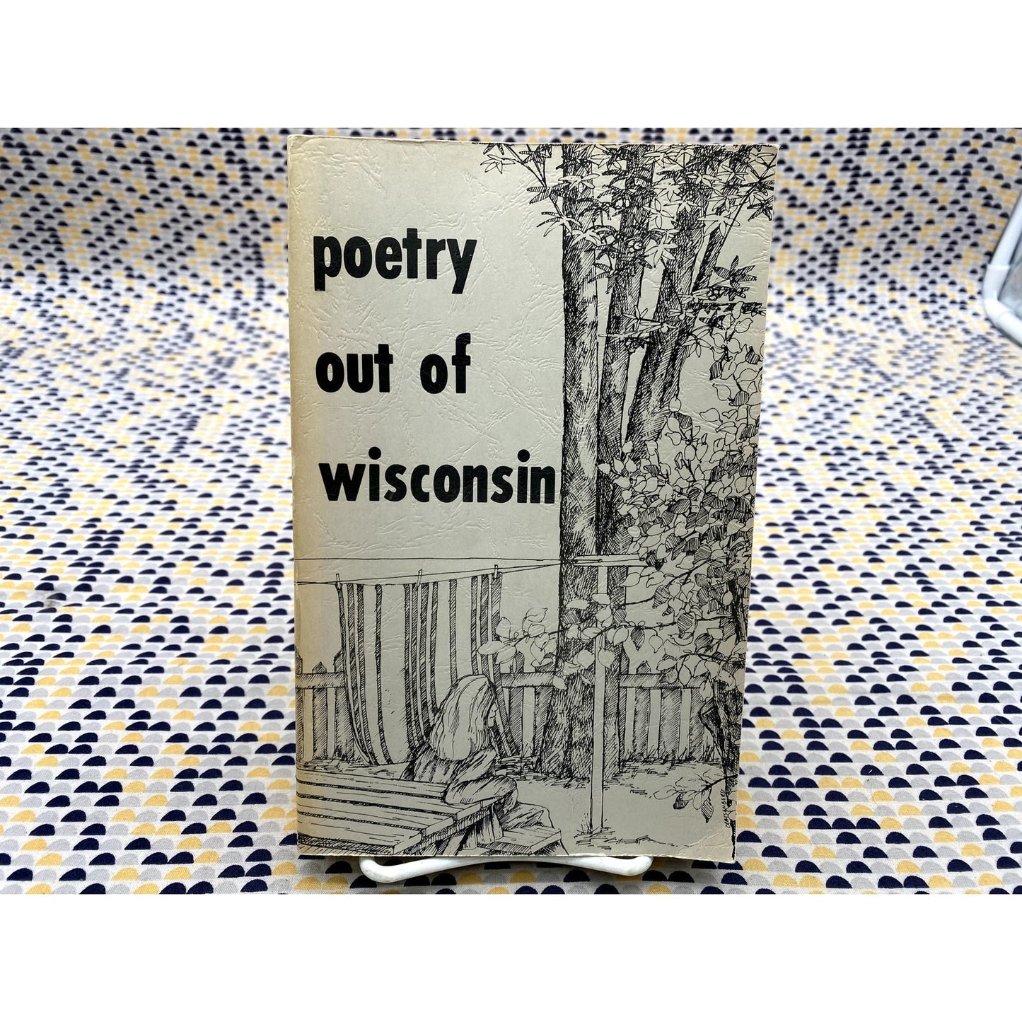 Poetry Out Of Wisconsin - Mardi Fries - 1980 WI Fellowship Of Poets - Paperback