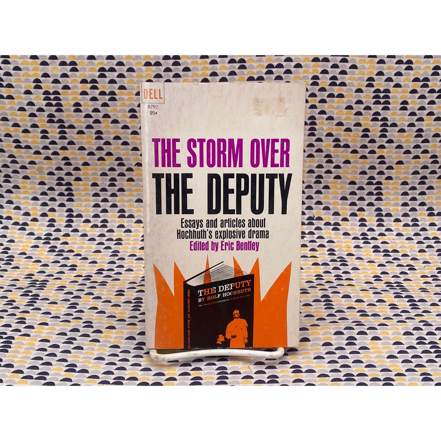 The Storm Over The Deputy: Essays And Articles About Hochhuth's Explosive Drama