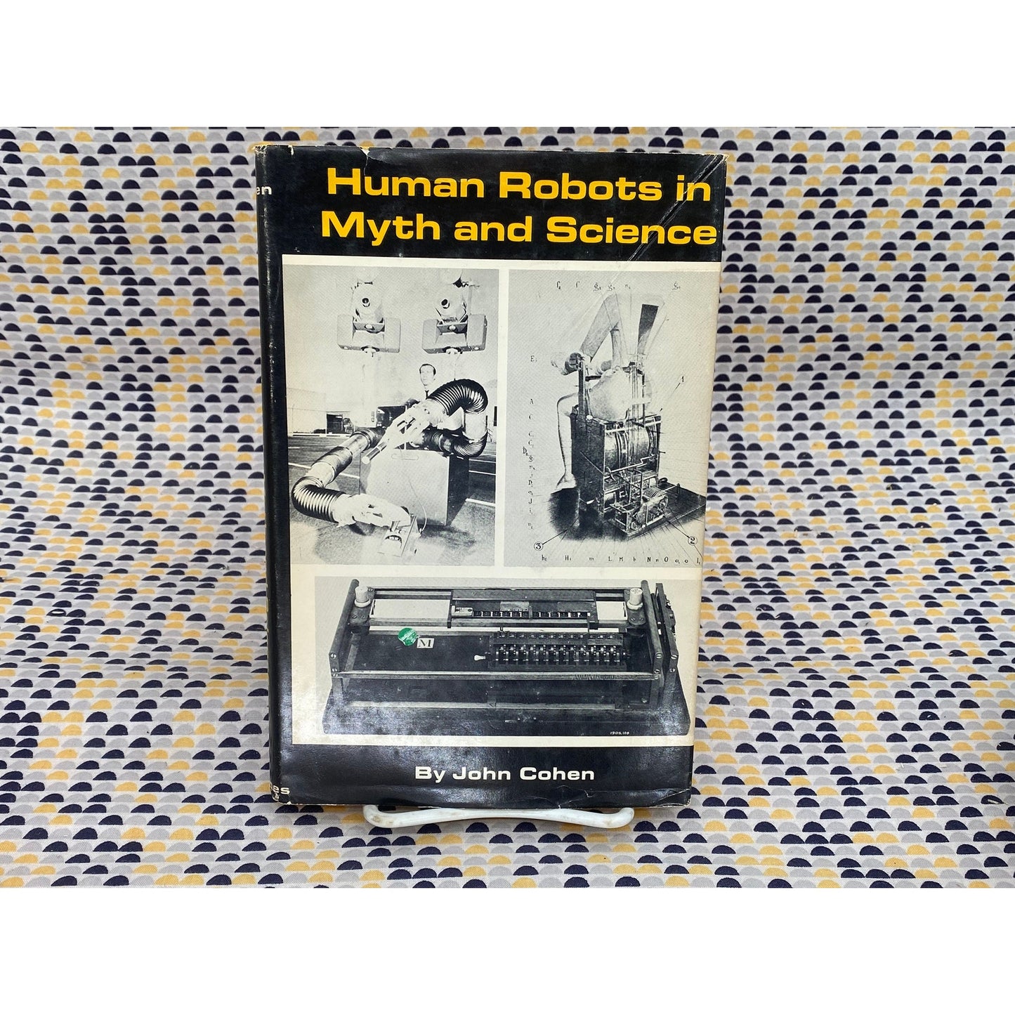 Human Robots In Myth And Science - John Cohen - Vintage Hardcover Book - A.S. Barnes and Co. Edition