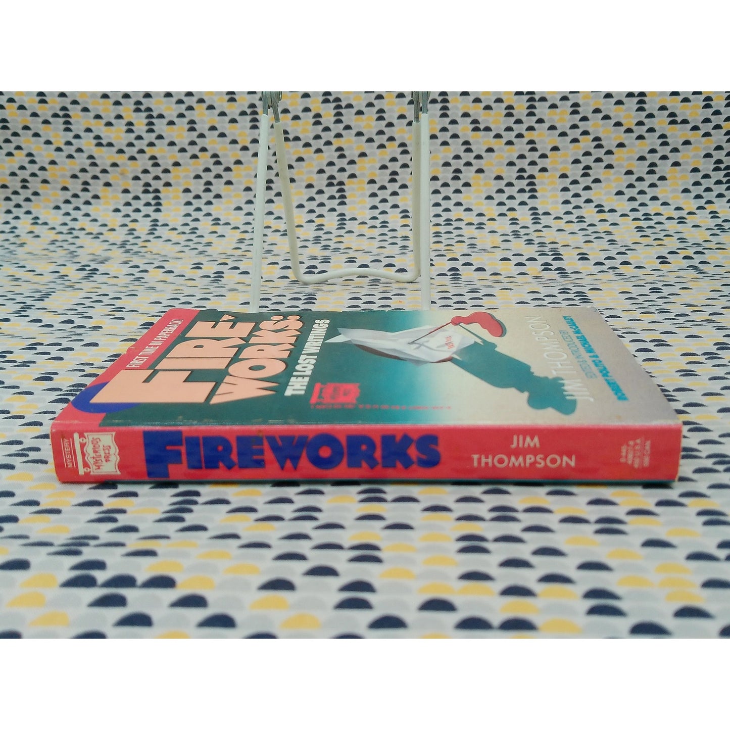 Fireworks: The Lost Writings - Jim Thompson - The Mysterious Press Edition