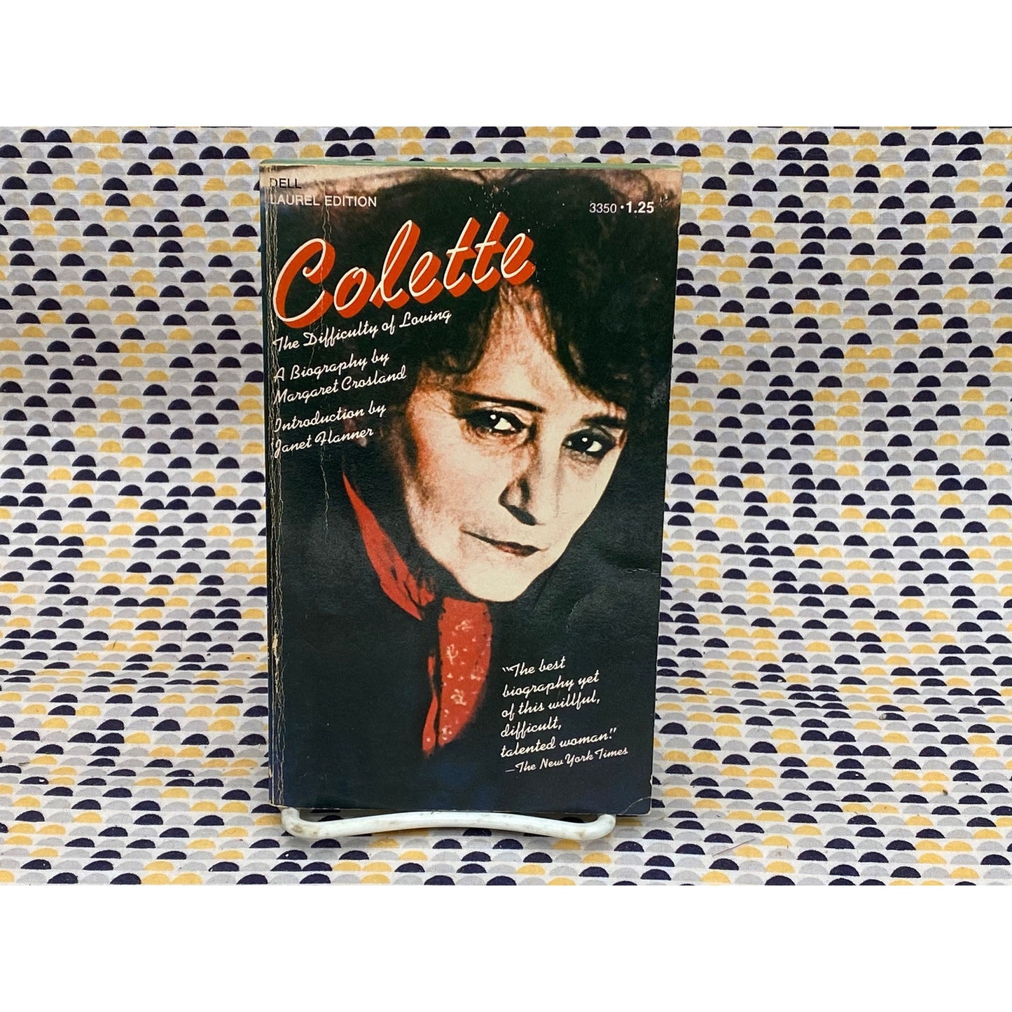 Colette - The Difficulty of Loving - a biography by Margaret Crosland - Vintage Paperback Book - Dell Laurel Edition