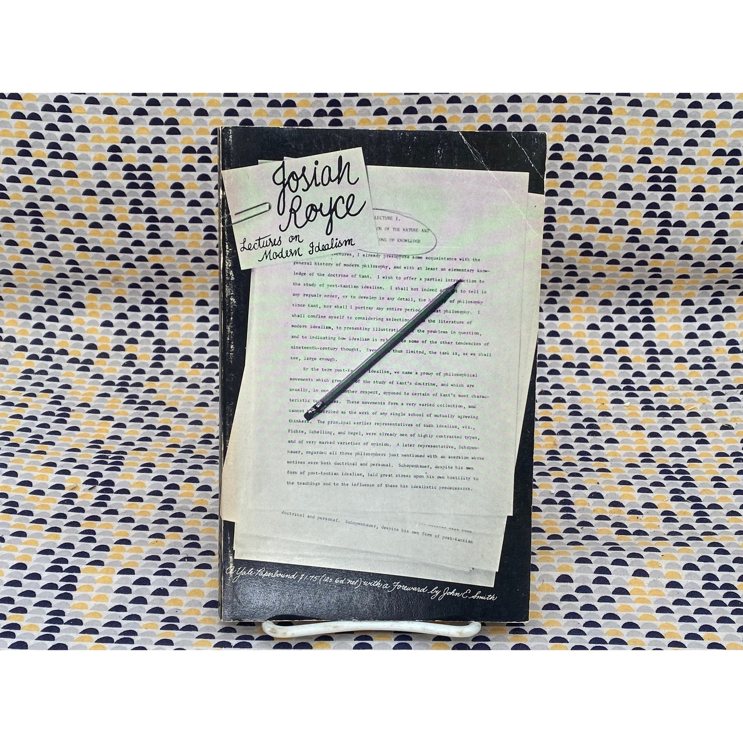 Lectures On Modern Idealism - Josiah Royce - Vintage Paperback Book - Yale University Press Edition