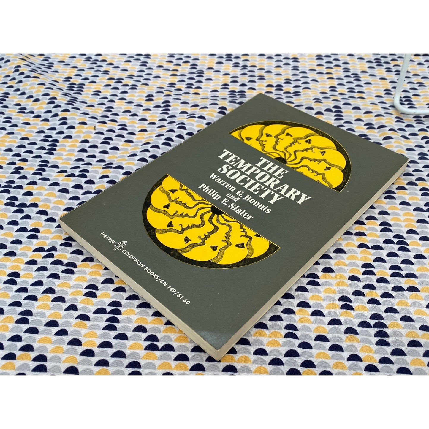 The Temporary Society - Warren Bennis and Philip Slater Harper Colophon Edition