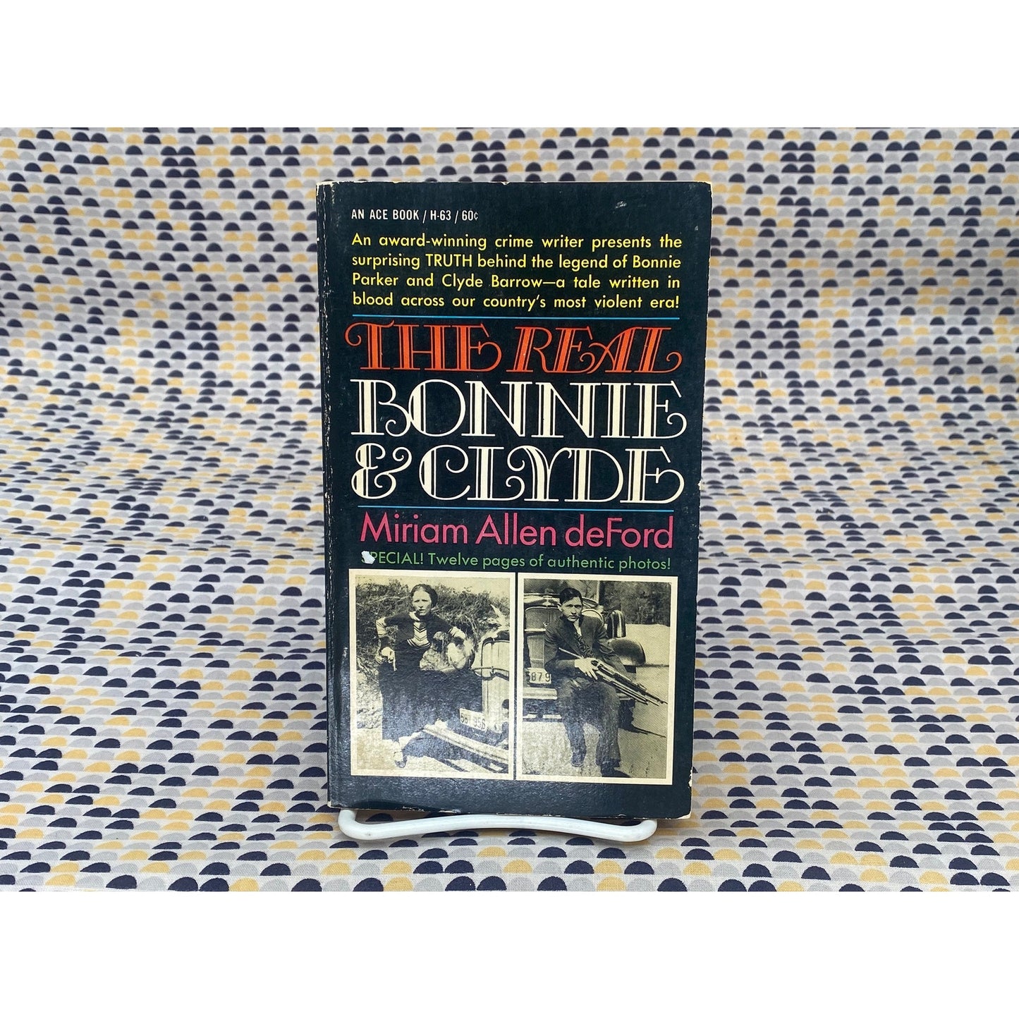The Real Bonnie & Clyde - Miriam Allen deFord - Vintage Paperback Book - Ace Edition