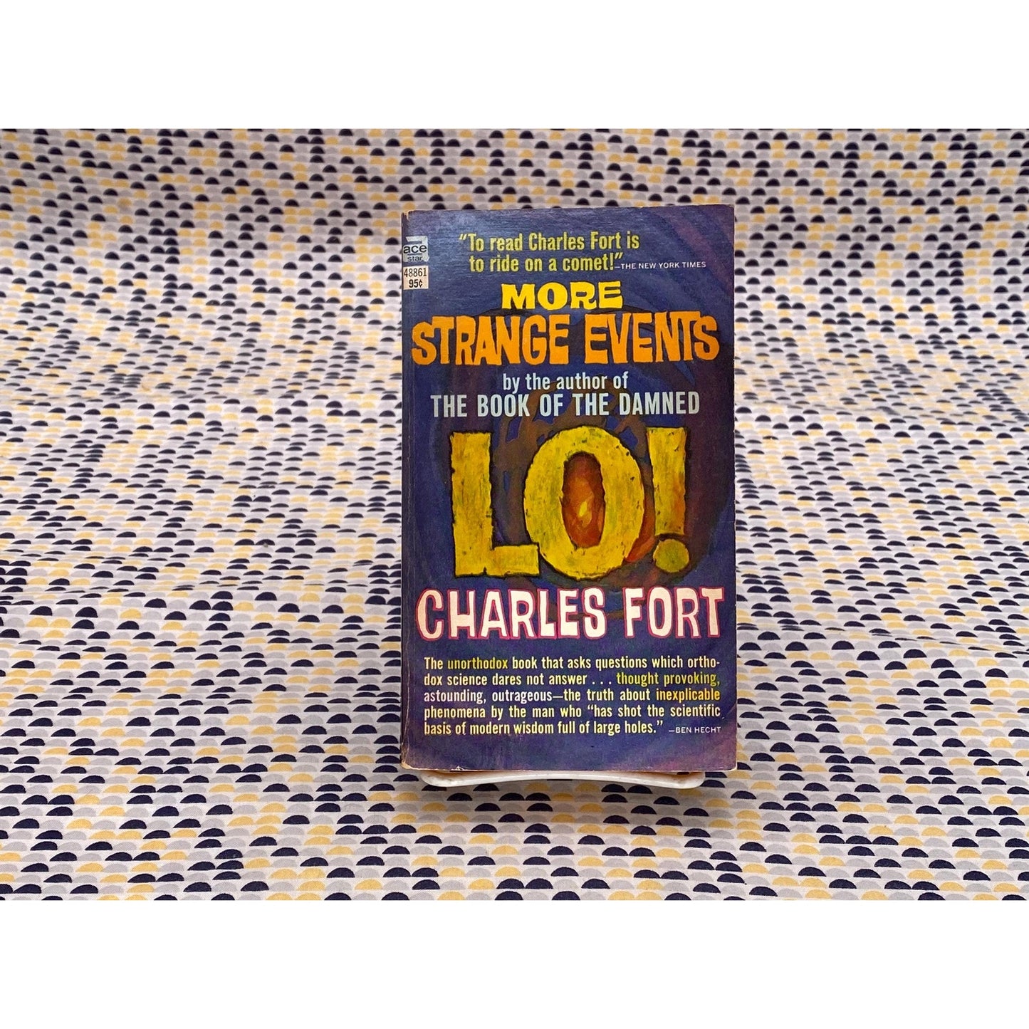 Lo! - More Strange Events - The Book of the Damned - Charles Fort - Ace Edition
