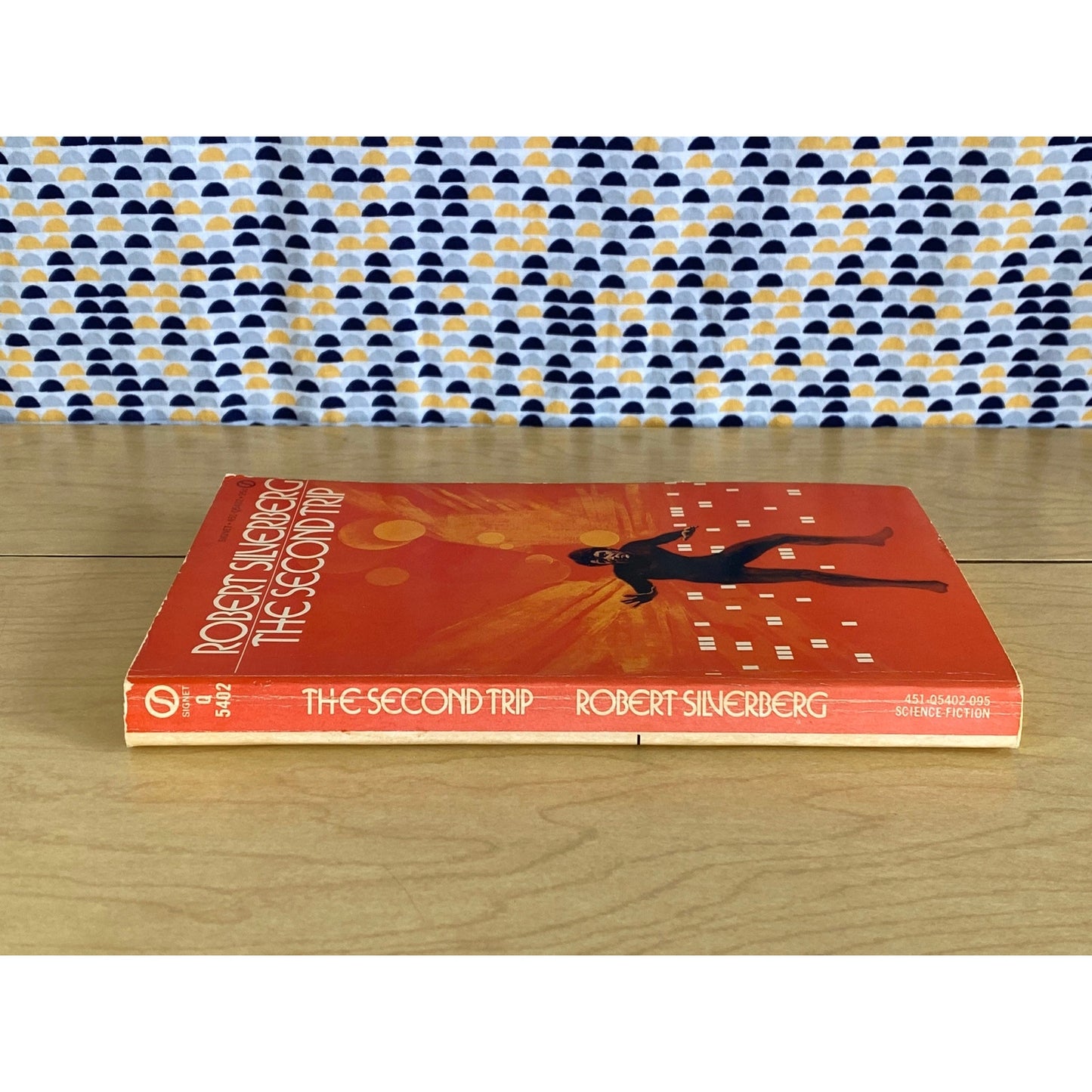 The Second Trip - Robert Silverberg - Vintage Paperback Book - 95 cent Signet Science Fiction