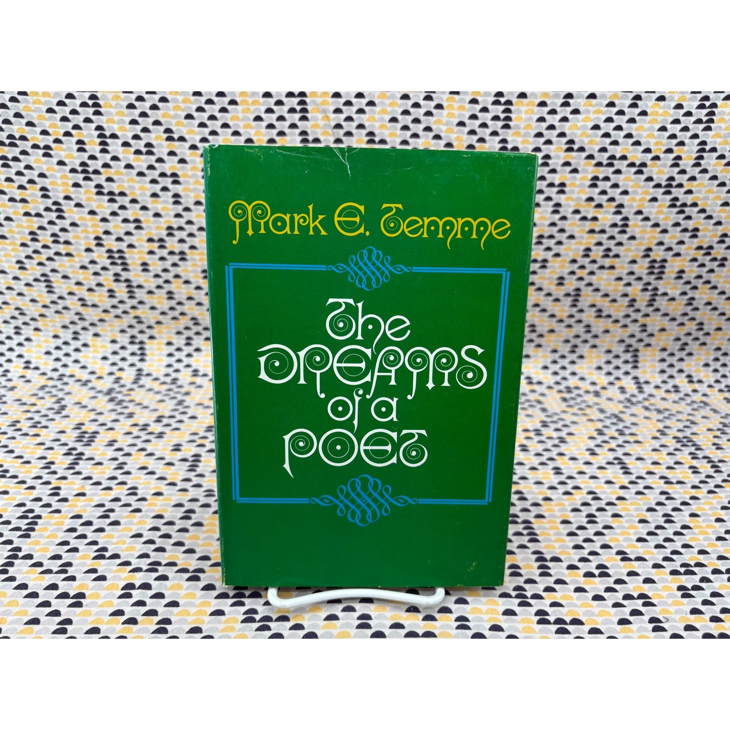 The Dreams Of A Poet - Mark E. Temme - Dorrance - Hardcover