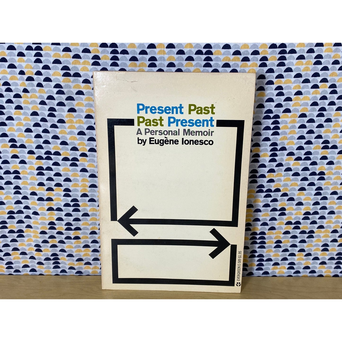 Present Past Past Present - A Personal Memoir - Eugene Ionesco Evergreen Books