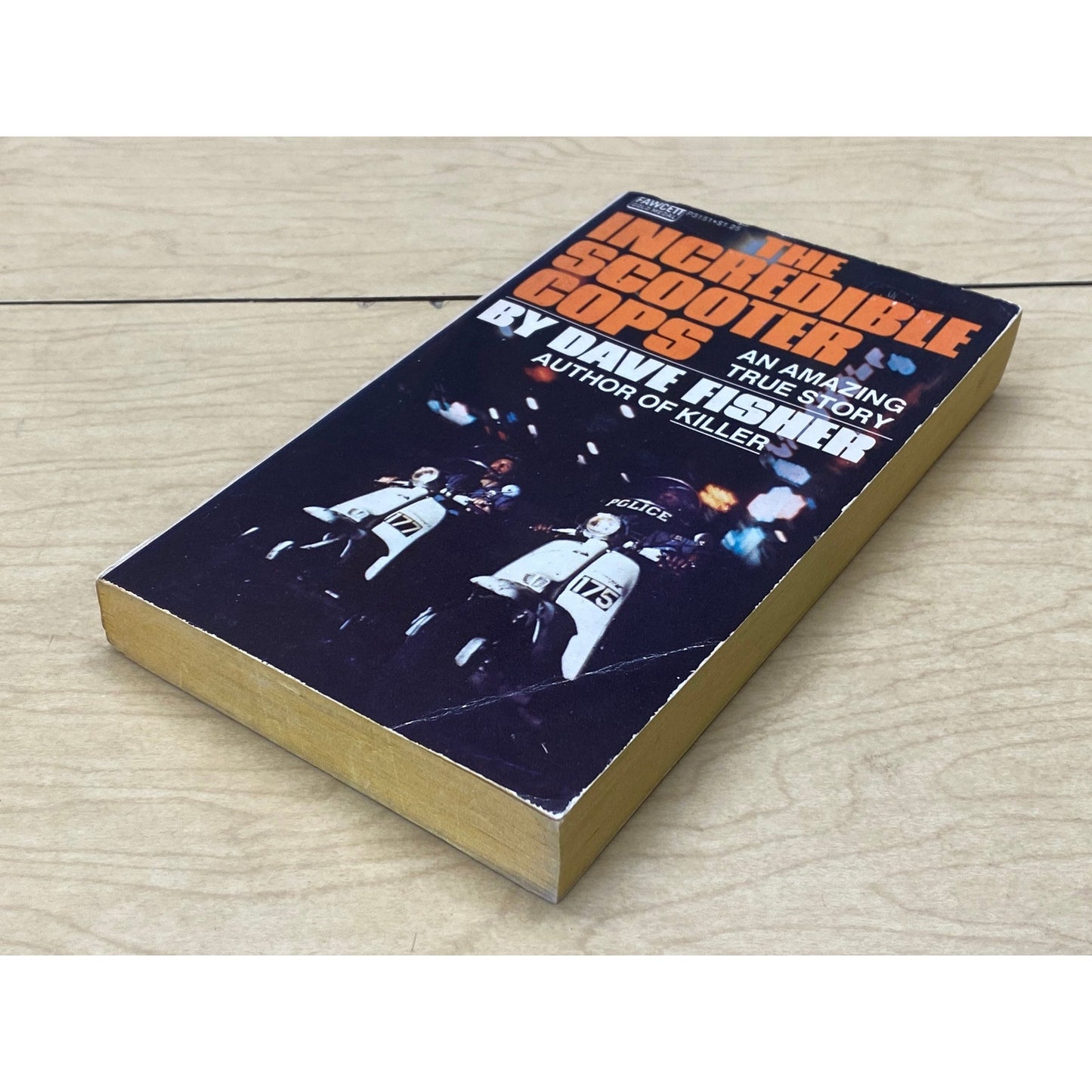 The Incredible Scooter Cops - Dave Fisher - True Story - 1974 Fawcett Crest