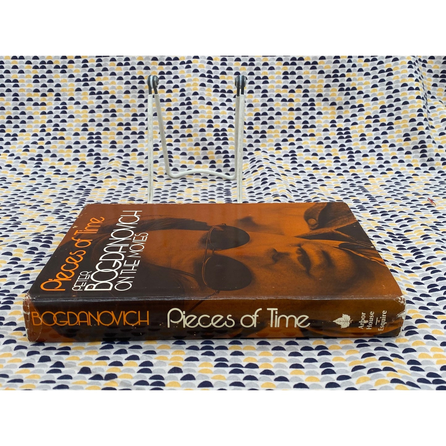 Pieces of Time - Peter Bogdanovich On the Movies - 1973 Arbor House / Esquire