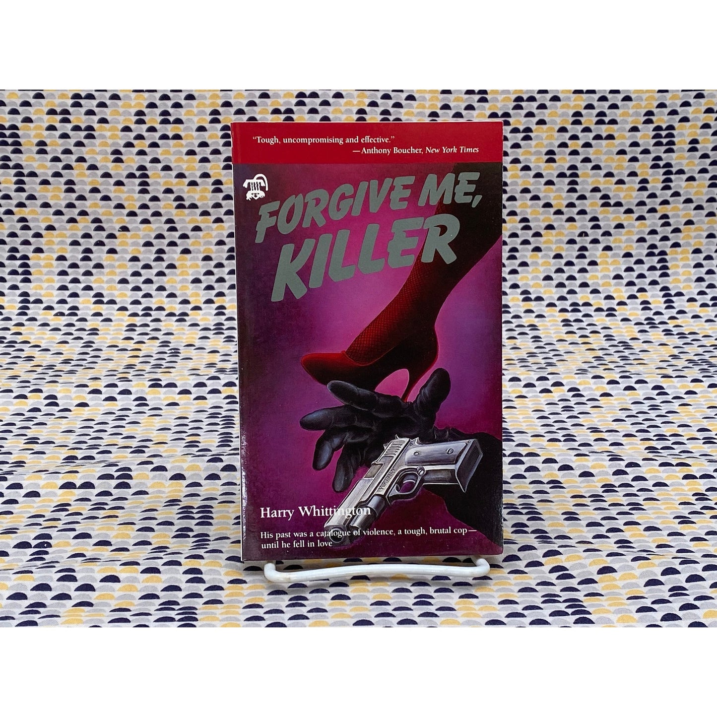 Forgive Me, Killer - Harry Whittington -Vintage Paperback - Black Lizard Edition