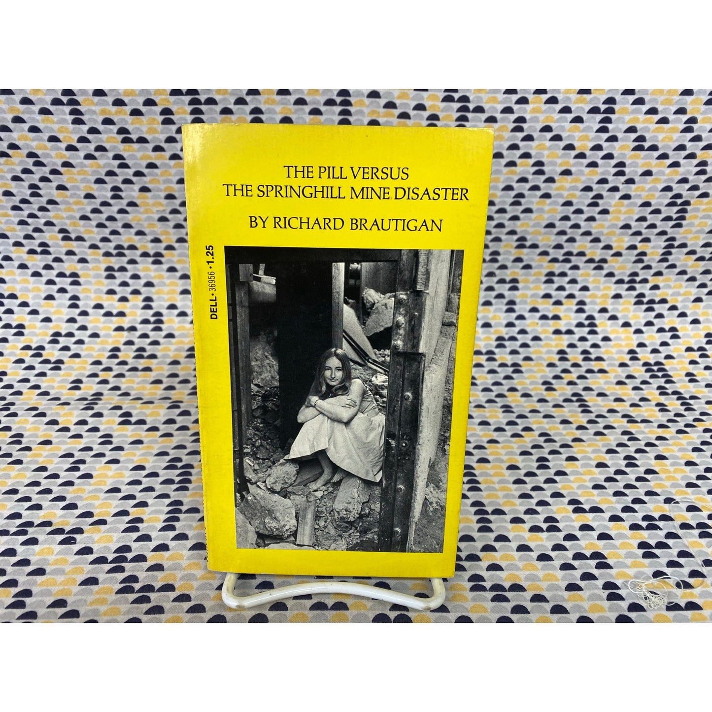 The Pill Versus the Springhill Mine Disaster - Richard Brautigan - Vintage Paperback Book - 95 cent Dell Edition