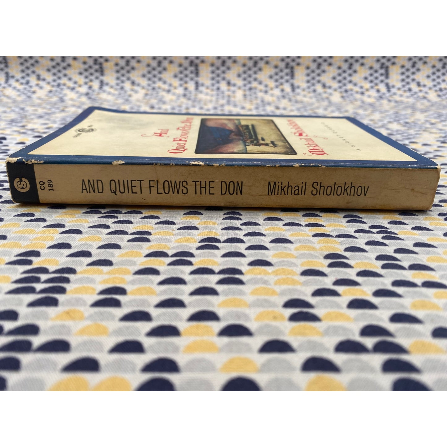 And Quiet Flows the Don = Mikhail Sholokhov - Paperback - Signet Classics Edition