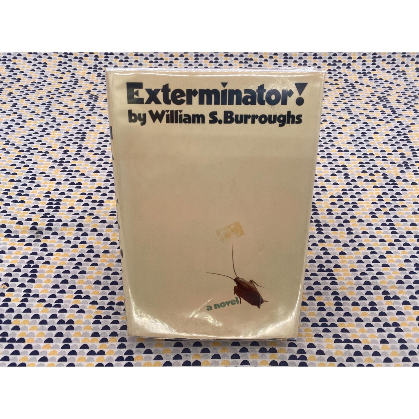 Exterminator! - William S Burroughs - Viking Edition - 1st Edition, 1st Printing