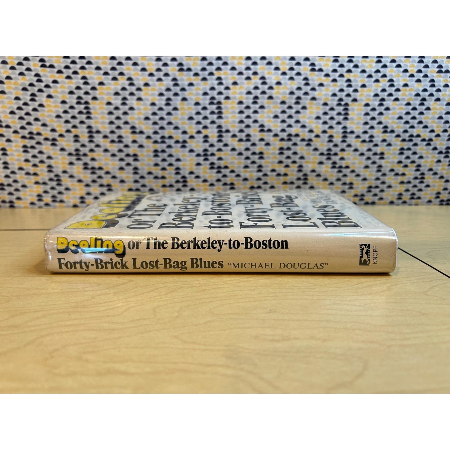 Dealing -Berkeley to Boston 40-Brick Lost Bag Blues - Michael Douglas - Crichton