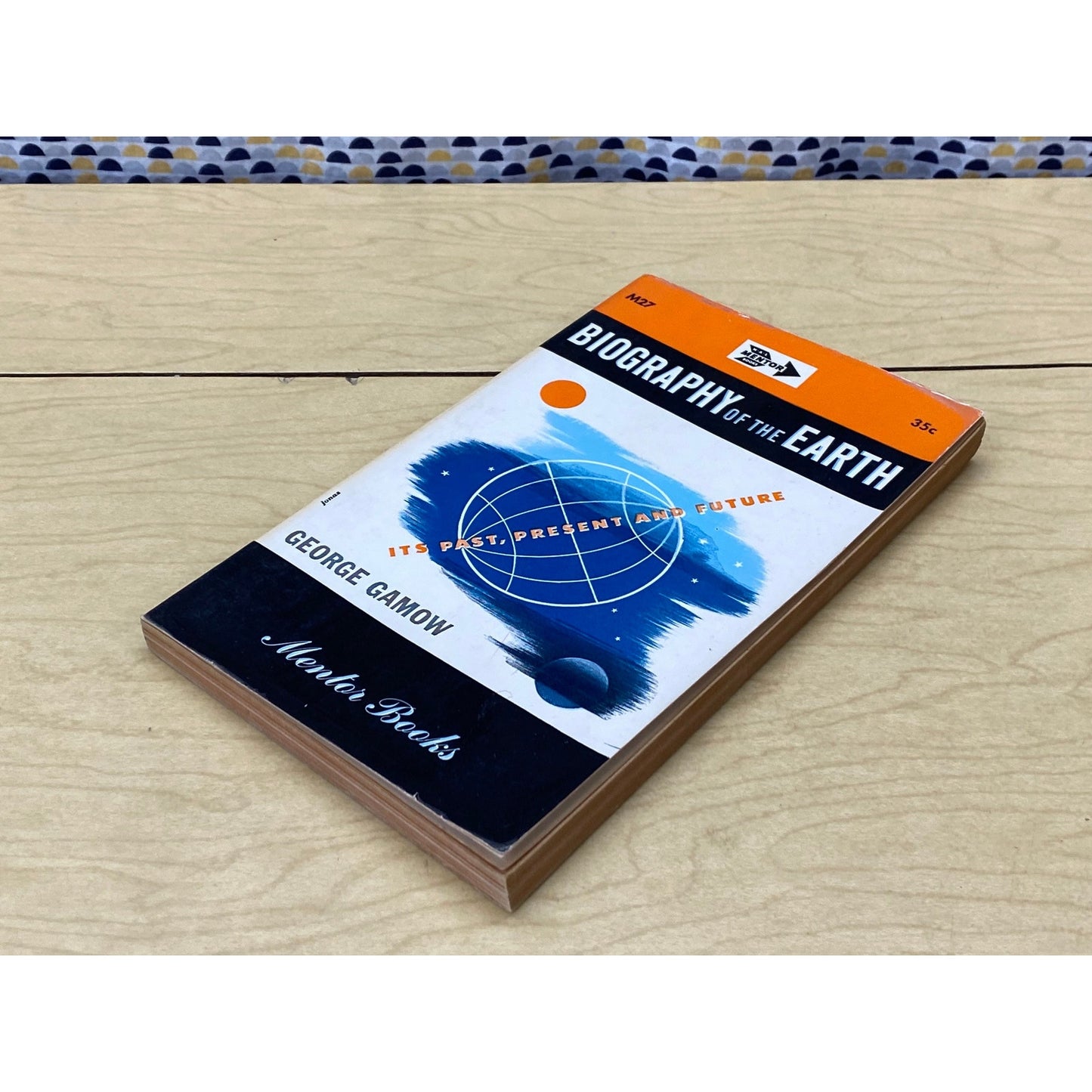 Biography of the Earth - George Gamow - Mentor Edition