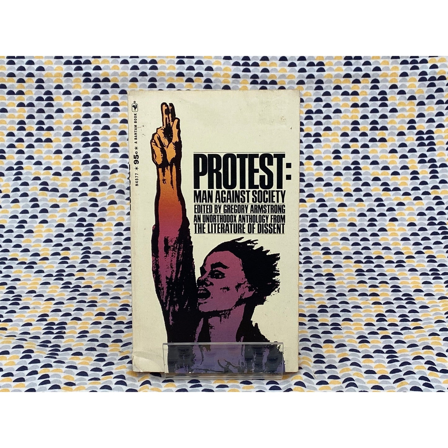 Protest: Man Against Society - Vintage Paperback Book - Bantam Books Edition