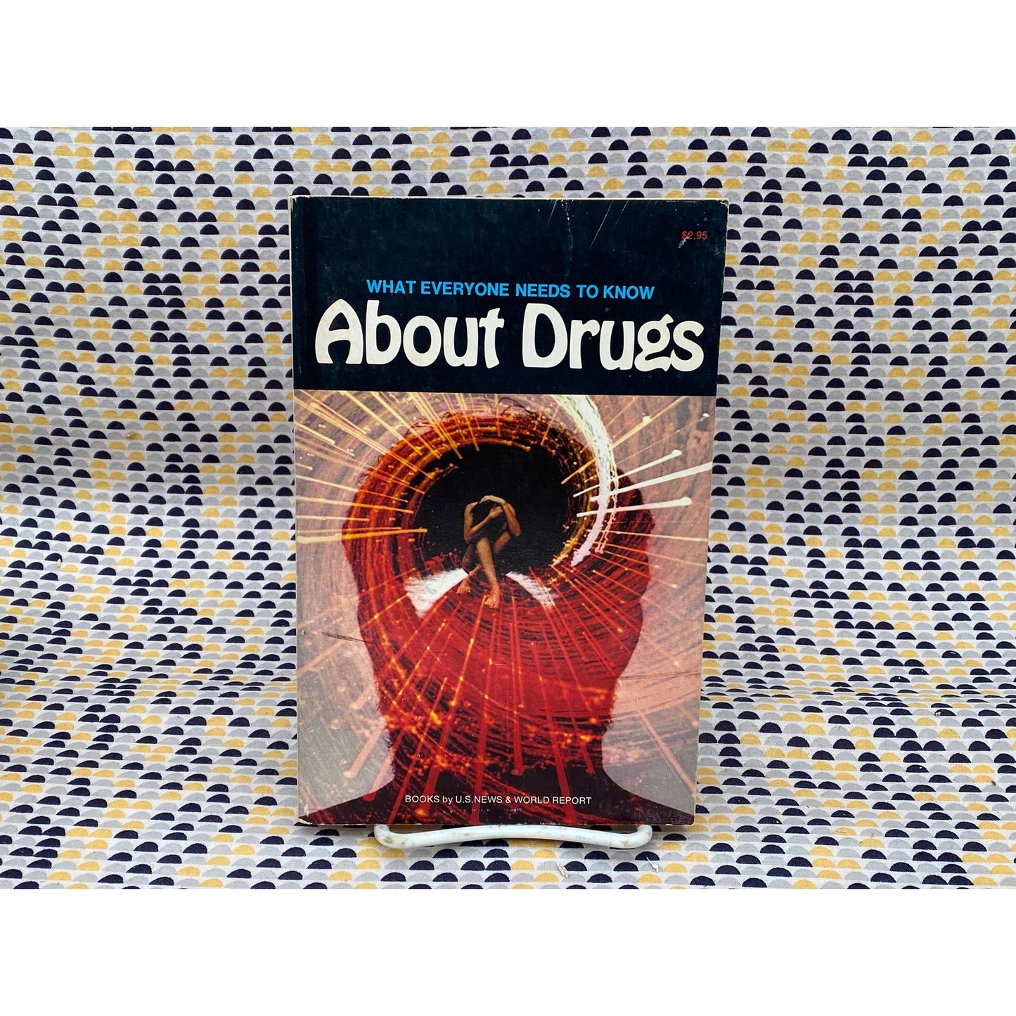 About Drugs - What Everyone Needs to Know - 1971 US News and World Report