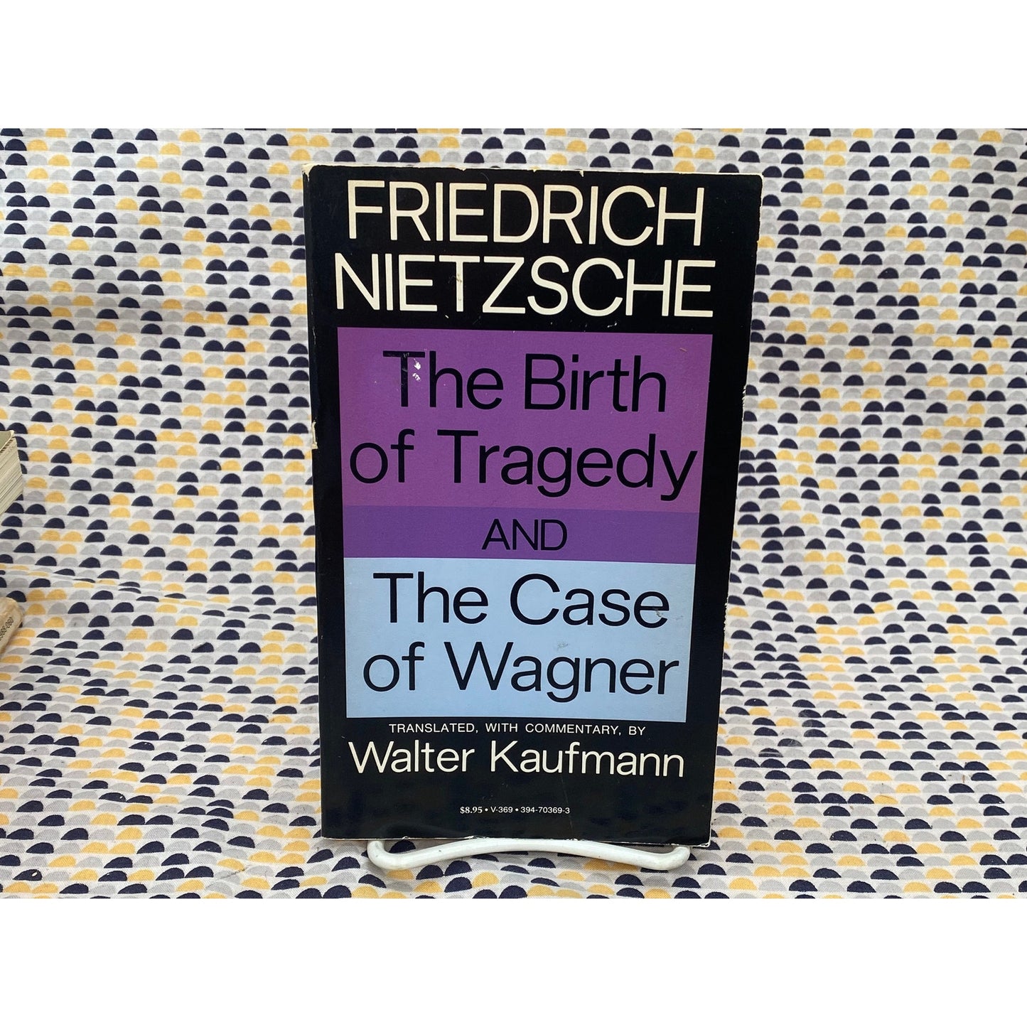 The Birth of Tragedy and The Case of Wagner - Friedrich Nietzsche