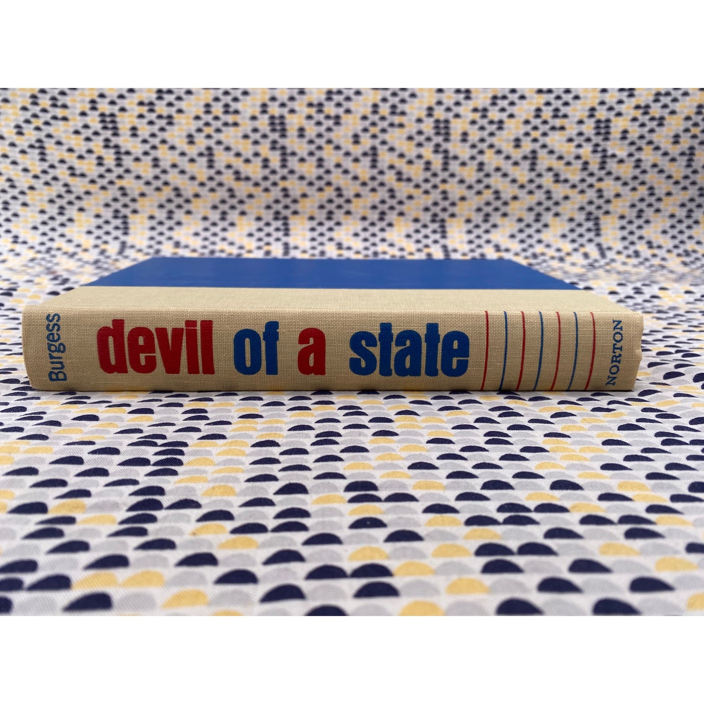 Devil Of A State - Anthony Burgess - Norton - Hardcover - American 1st Edition