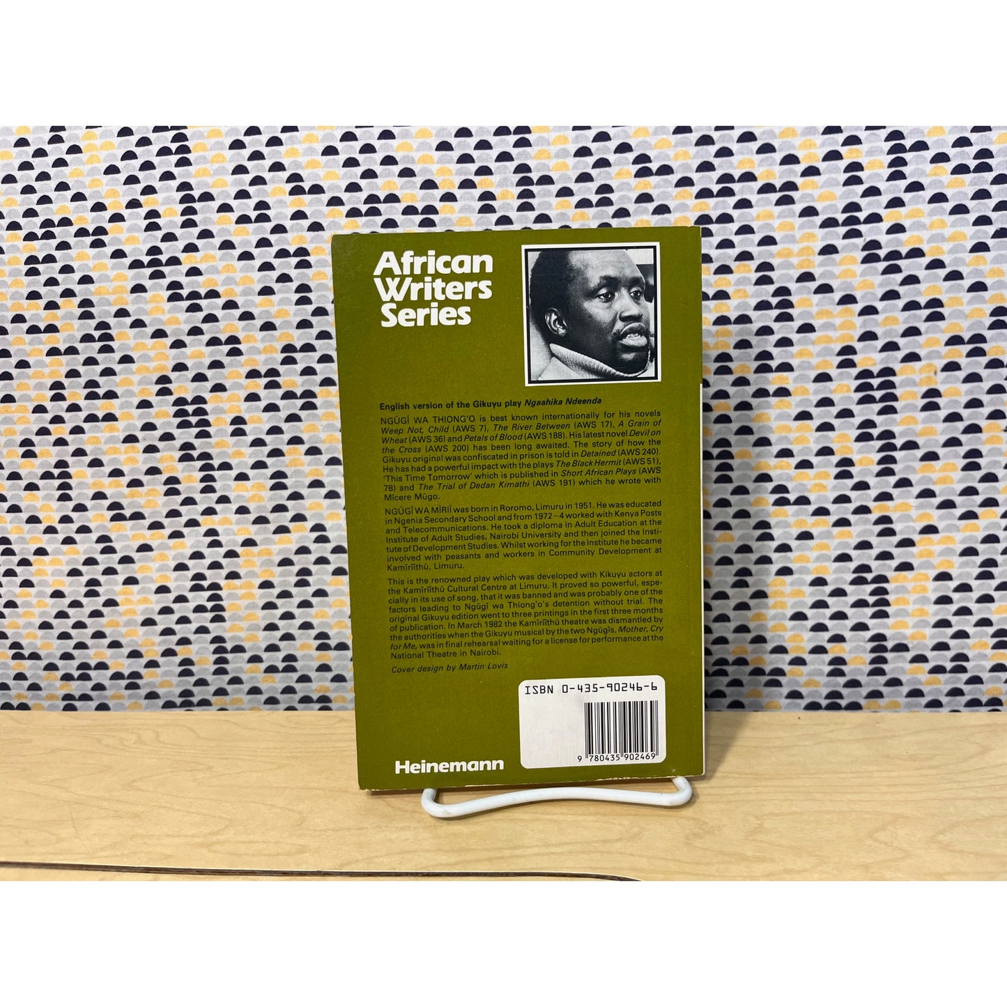 I Will Marry When I Want - Ngugi wa Thion'o & Ngugi wa Mirii - Heinemann African Writers Series #246