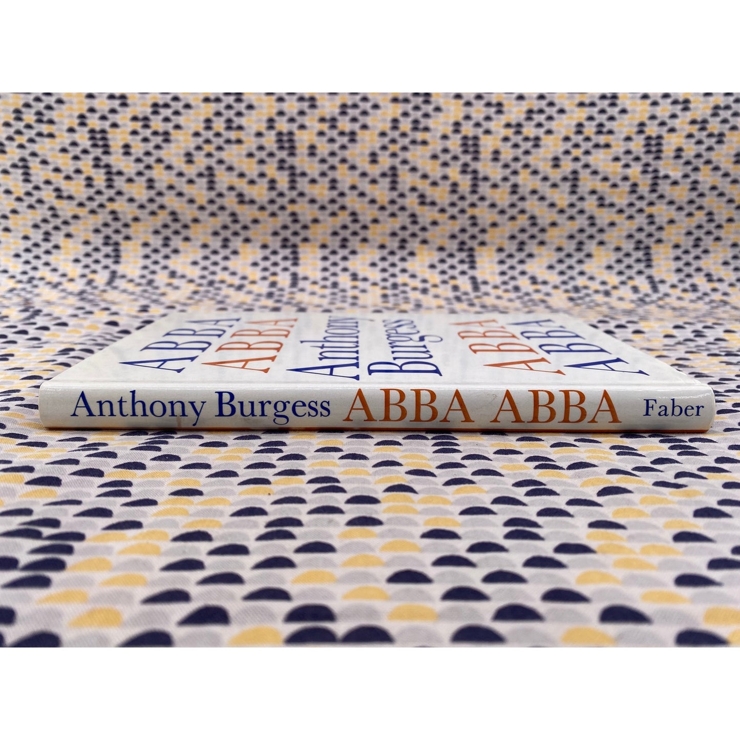 Abba Abba - Anthony Burgess - Faber UK - Hardcover