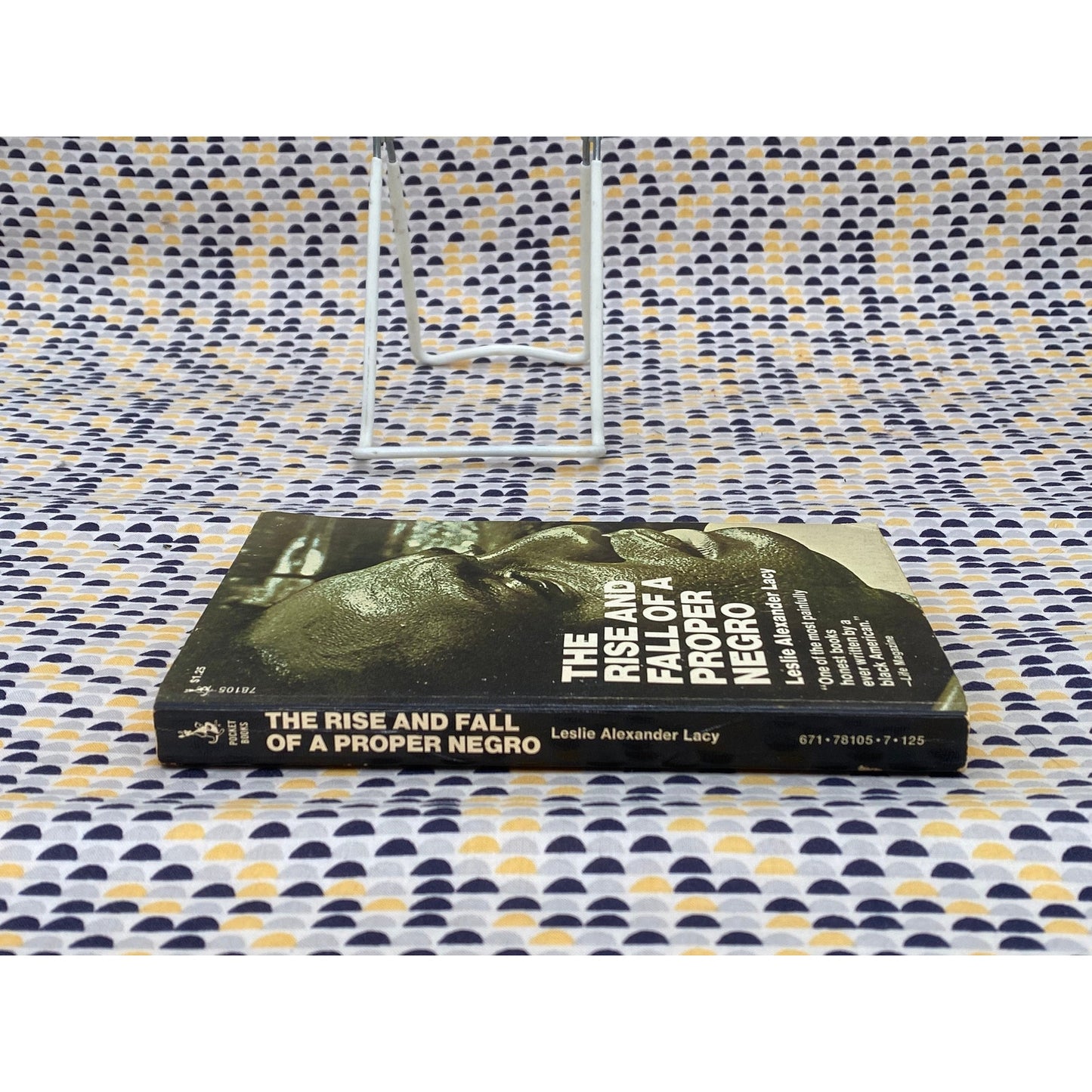 The Rise and Fall of a Proper Negro - Leslie Alexander Lacy - 1971 Pocket Books