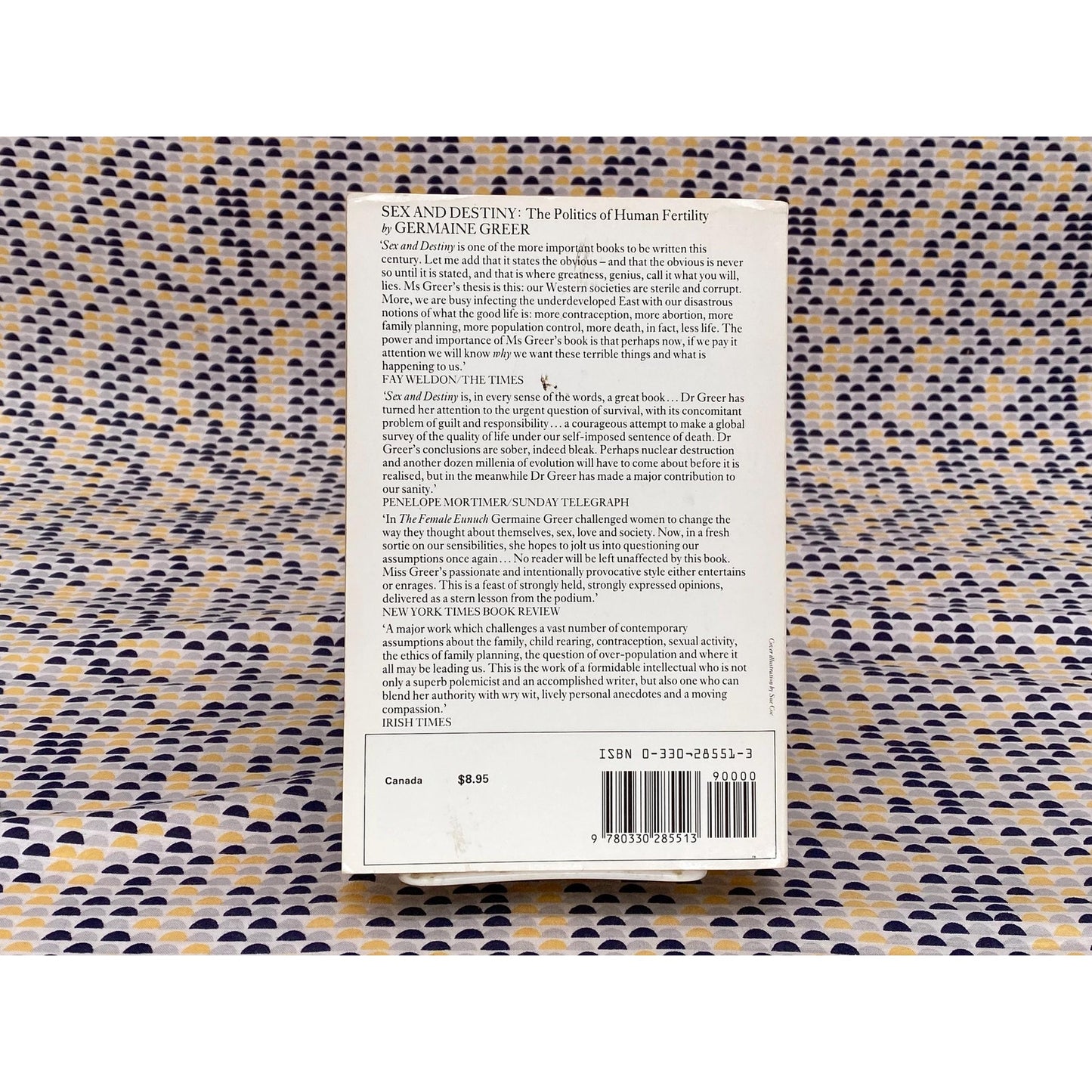 Sex And Destiny: The Politics Of Human Fertility - Germaine Greer - Vintage Paperback Book - Picador Edition