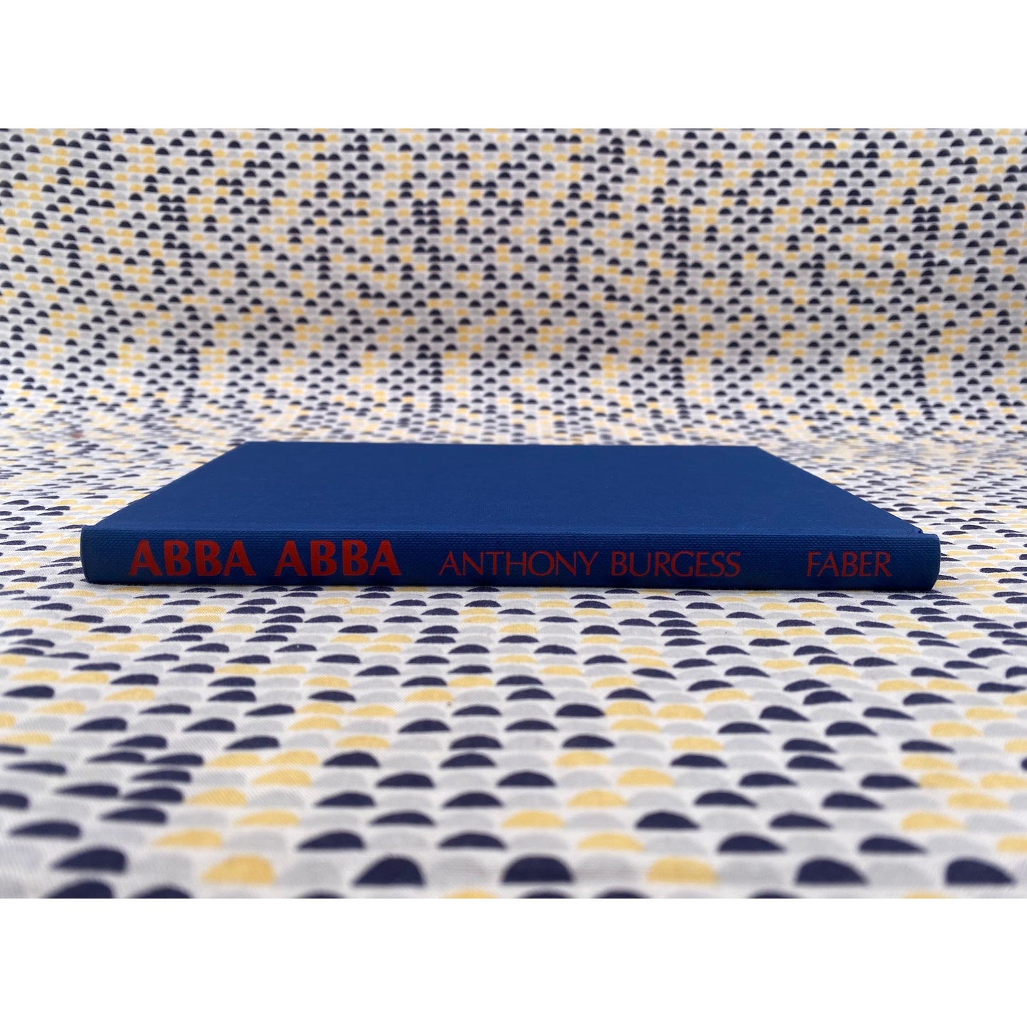 Abba Abba - Anthony Burgess - Faber UK - Hardcover