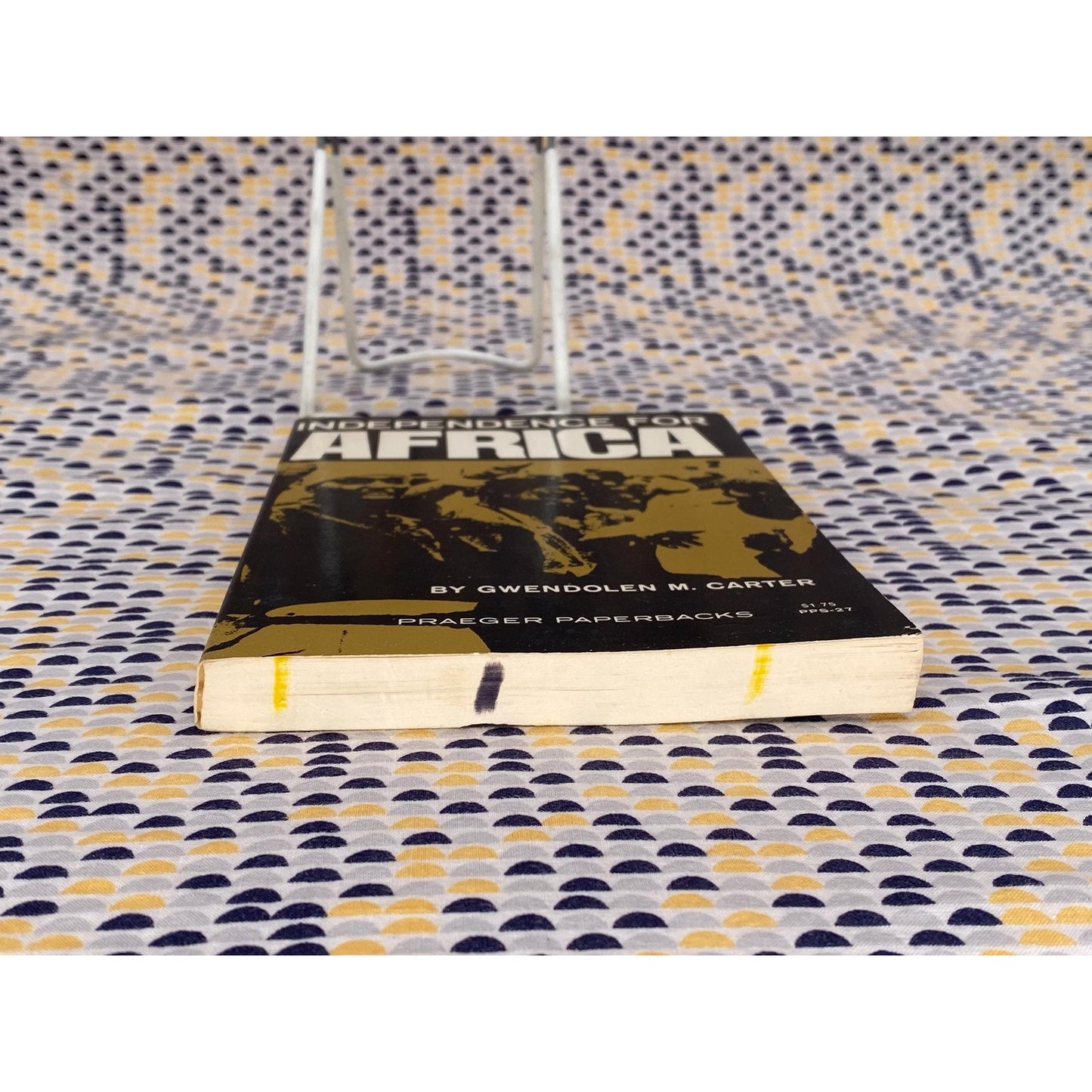 Independence For Africa - Gwendolen M. Carter - Vintage Paperback Book - Frederick A. Praeger, Publisher Edition