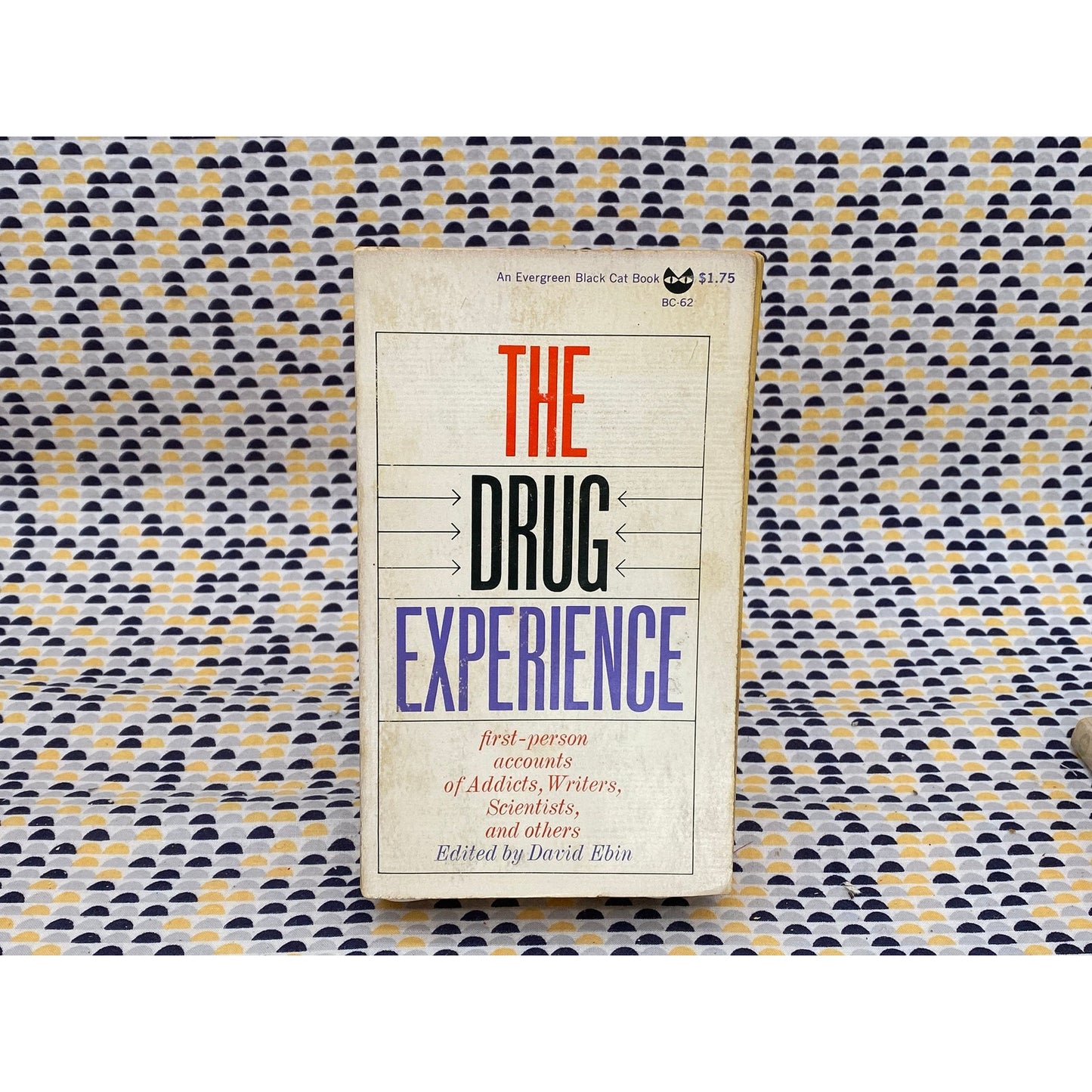 The Drug Experience - Ed by David Ebin - Huxley, Burroughs, Ginsberg, Crowley - Vintage Paperback Book - Evergreen / Grove Press Edition