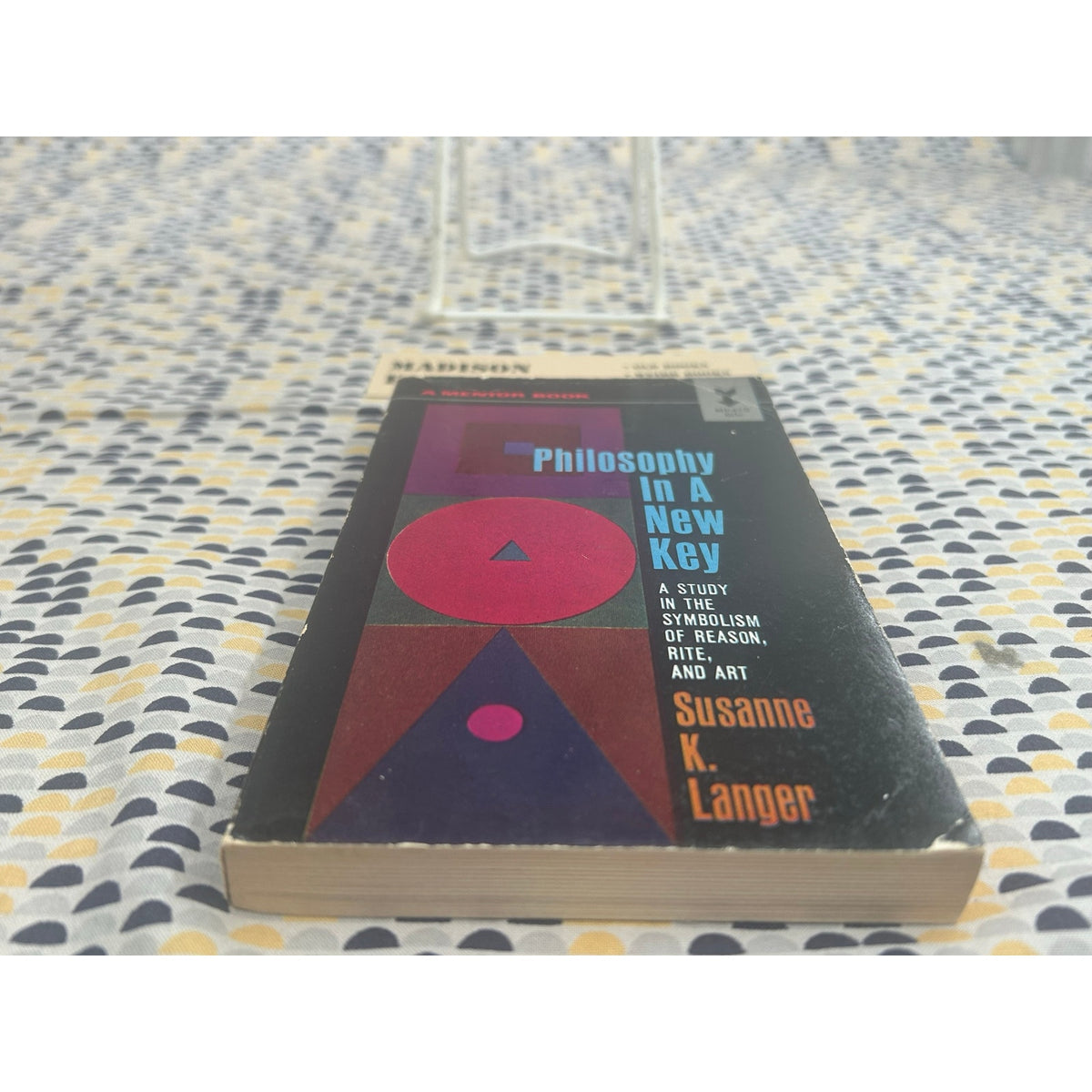 Philosophy In a New Key - Susanne Langer - Study in the Sybolism of Reason, Rite, and Art - Vintage Paperback Book - Mentor Edition