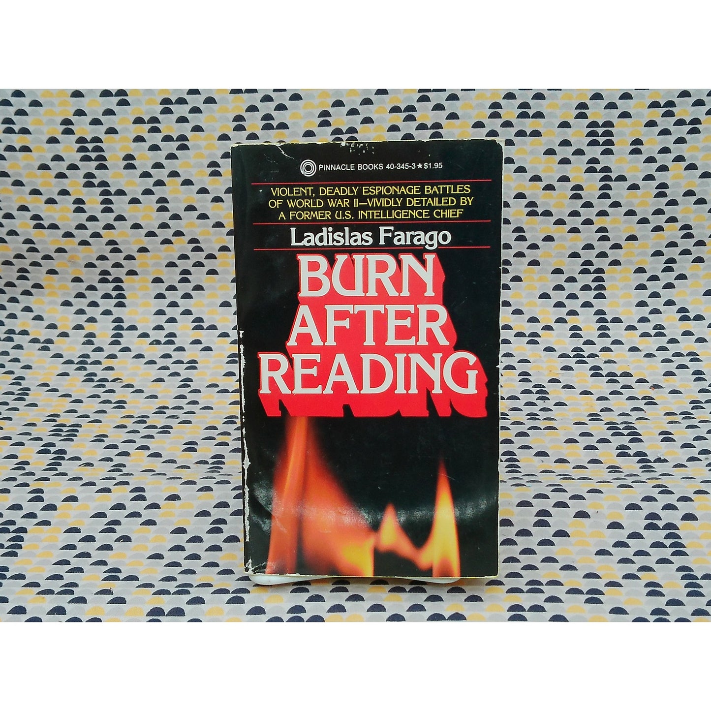 Burn After Reading - Ladislas Farago - Vintage Paperback Book - Pinnacle Edition