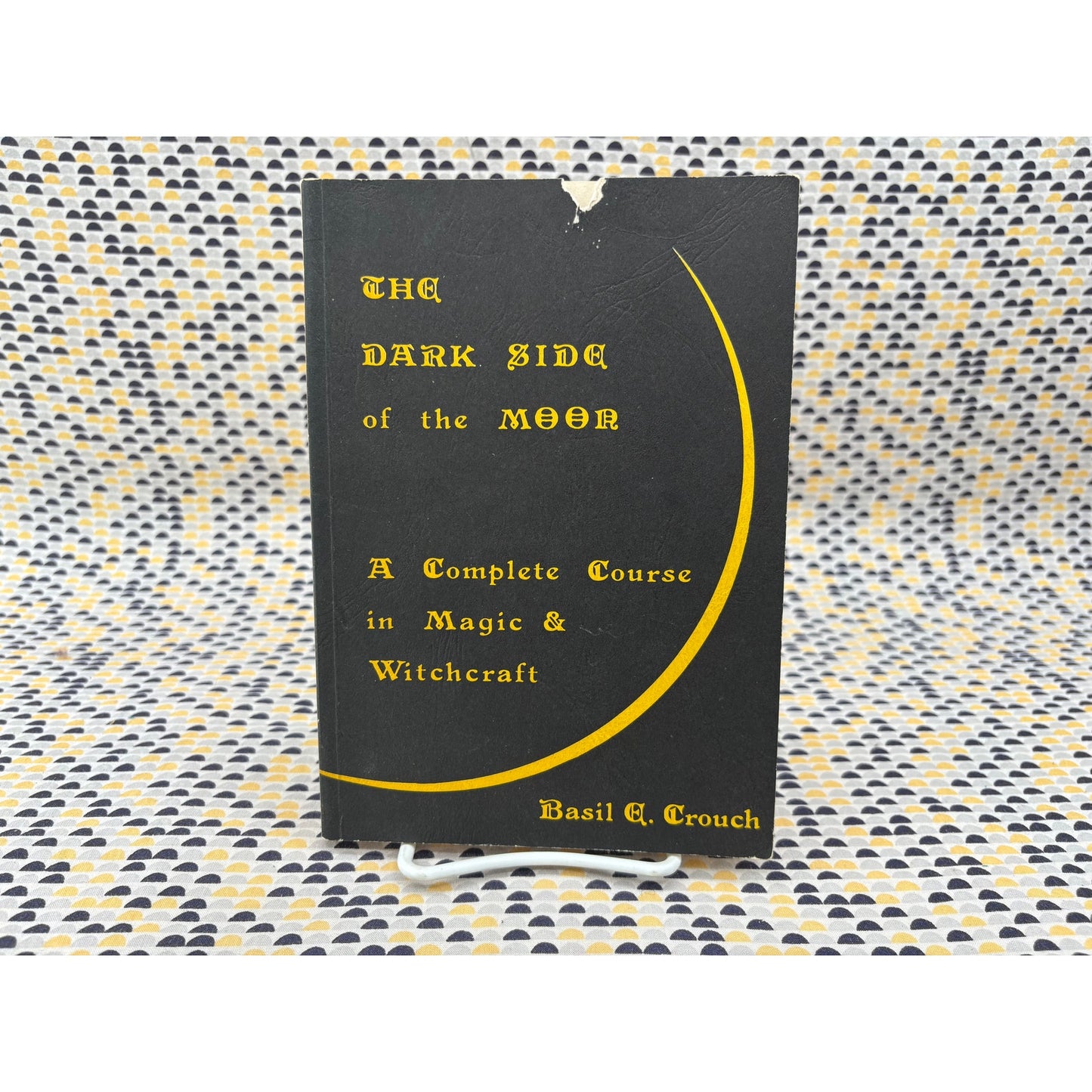 The Dark Side Of The Moon - Basil E. Crouch - Finbarr Books - Complete Course in Magic and Witchcraft