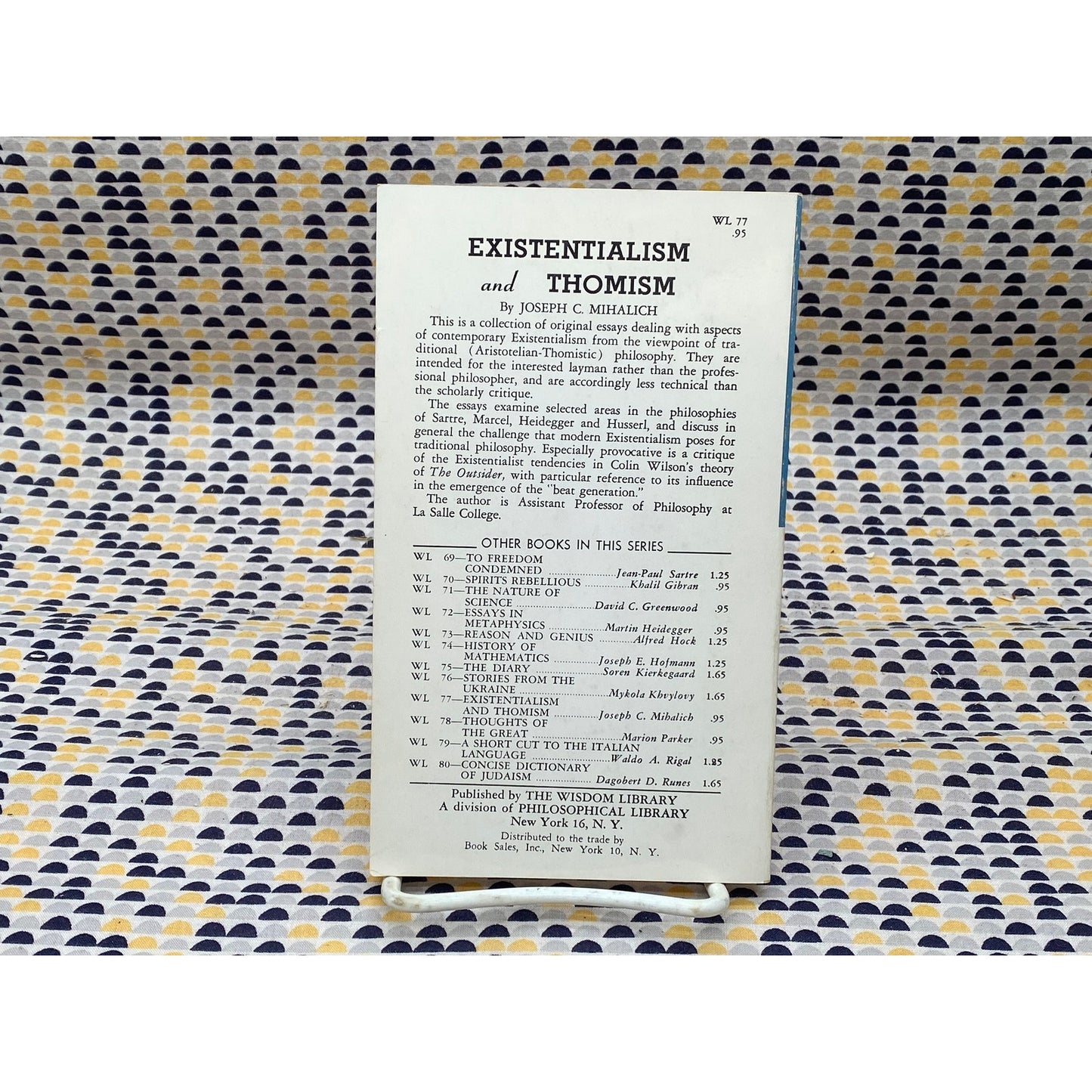 Existentialism And Thomism - Joseph C. Mihalich - Vintage Paperback Book - The Wisdom Library/Philosophical Library Edition